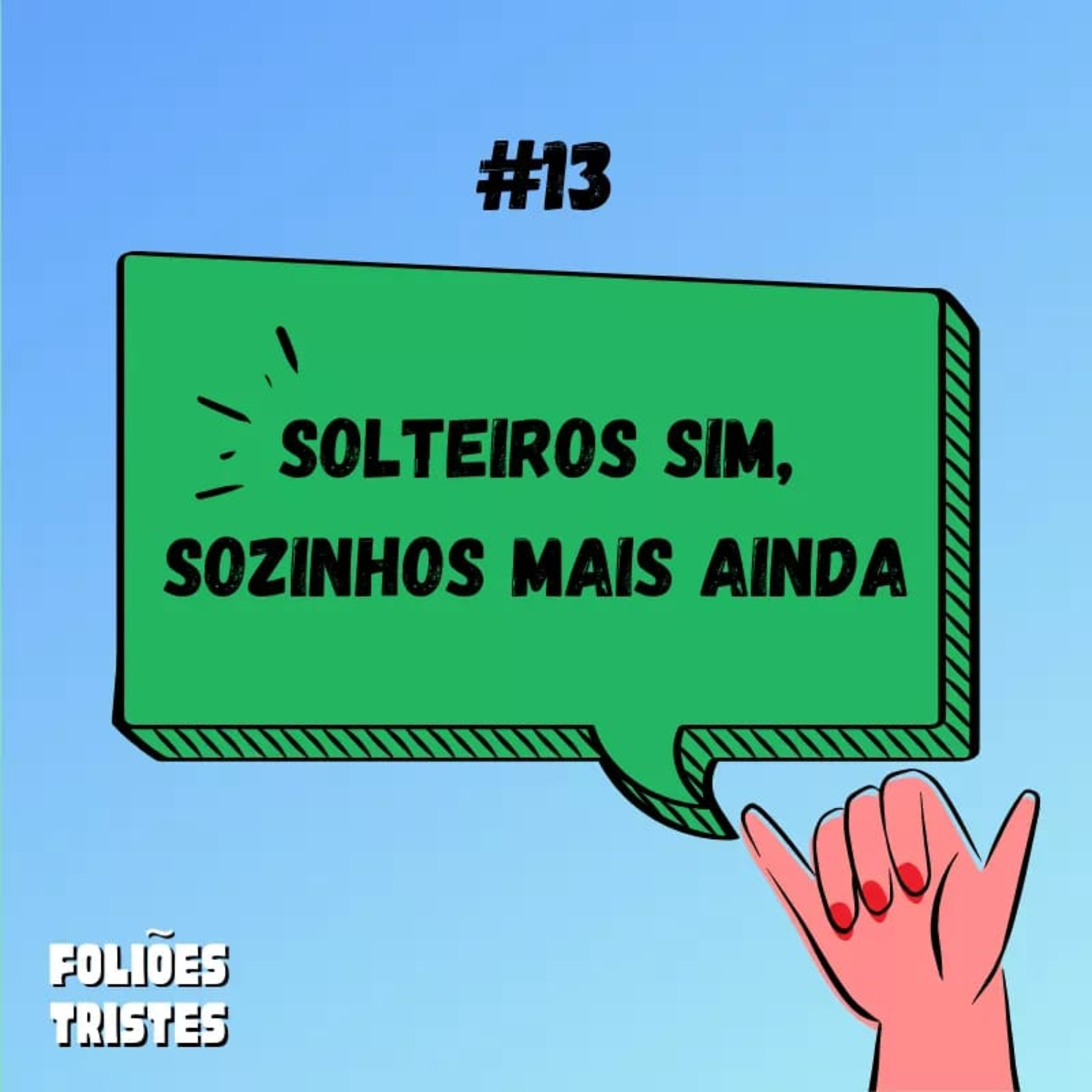 Foliões Tristes