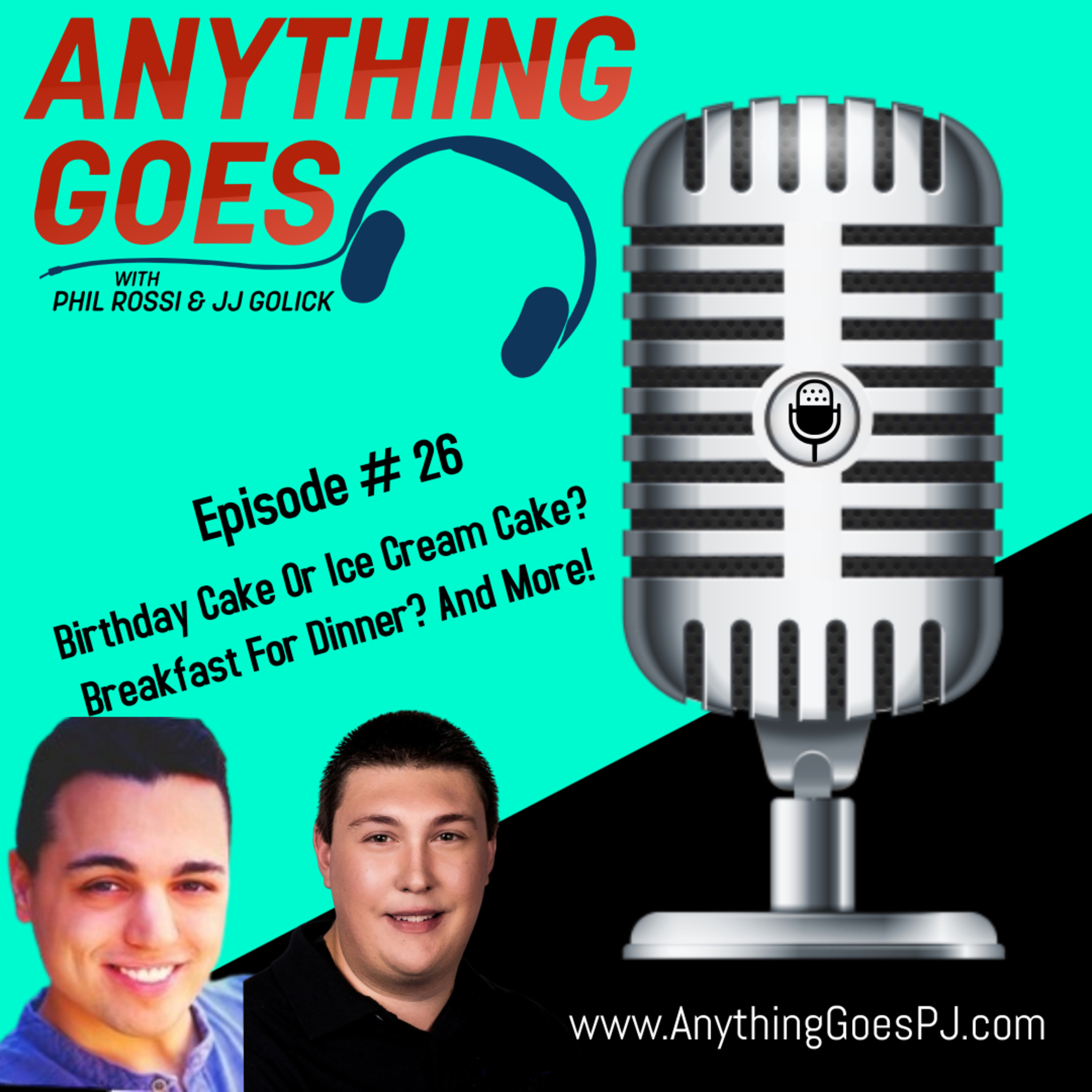 Anything Goes with Phil Rossi and JJ Golick