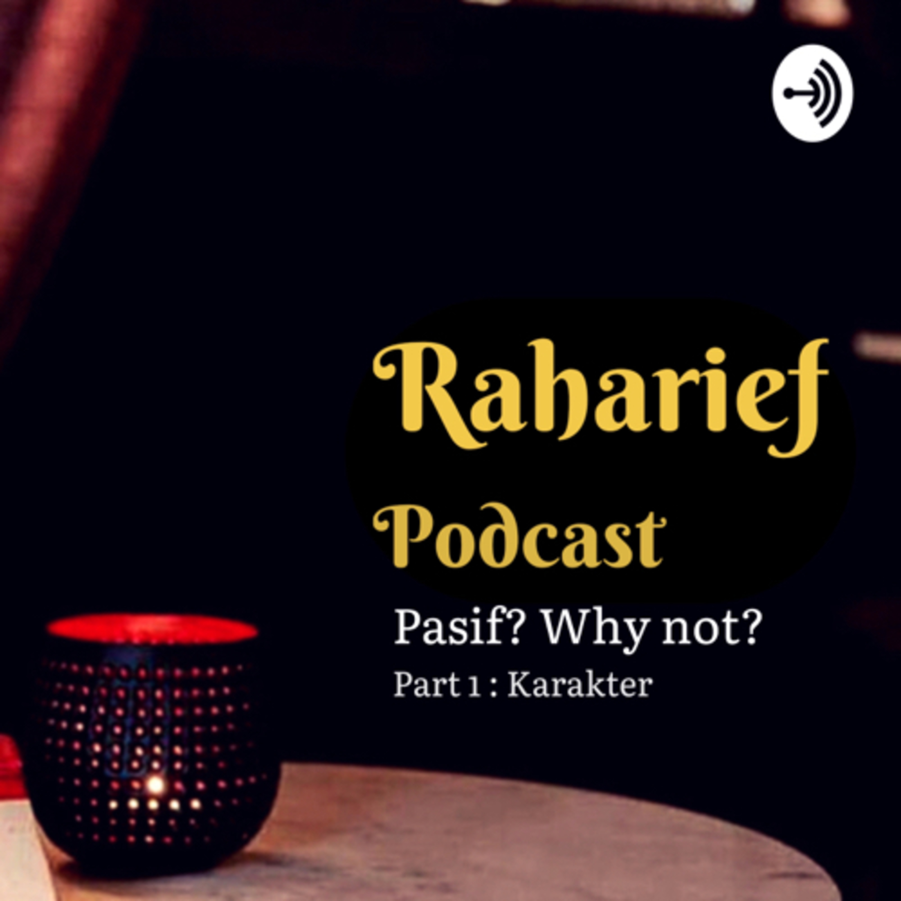 Raharief Podcast