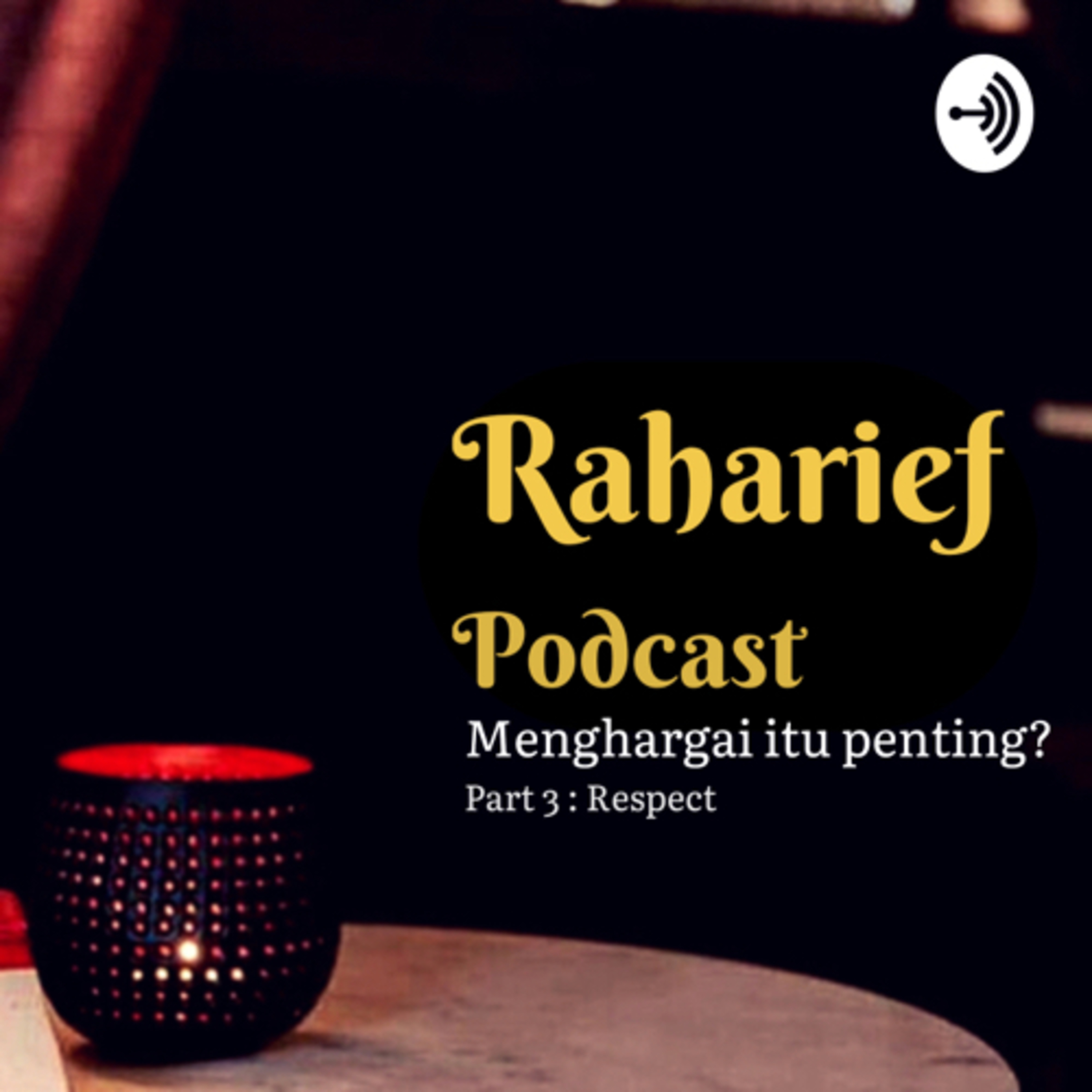 Raharief Podcast