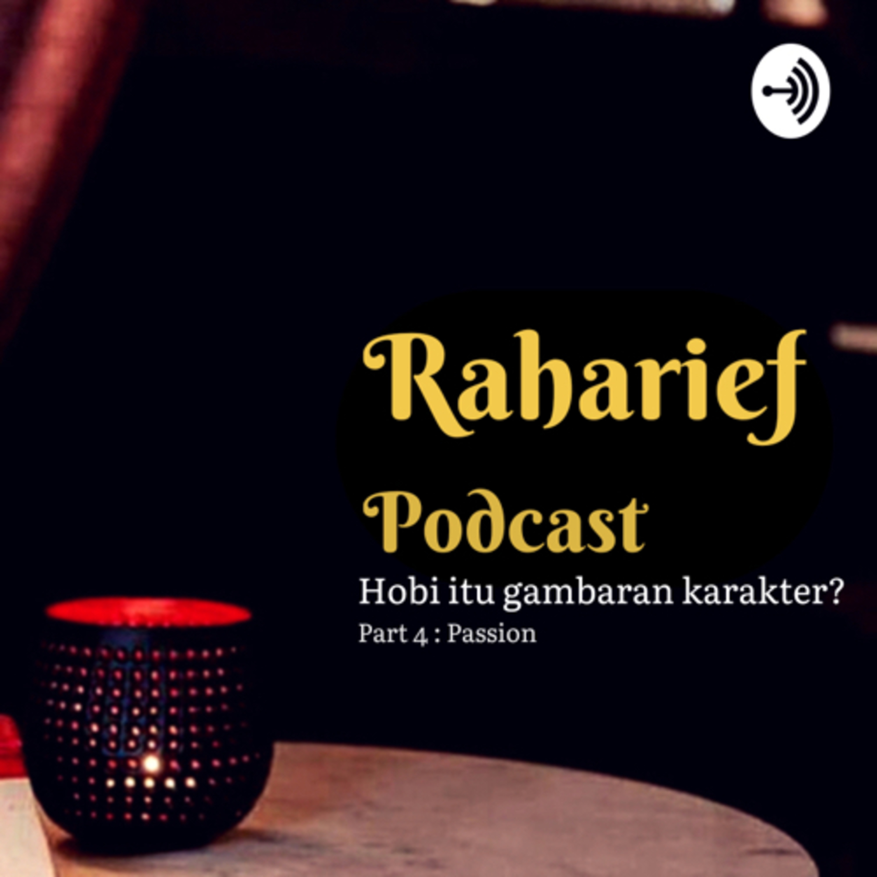 Raharief Podcast