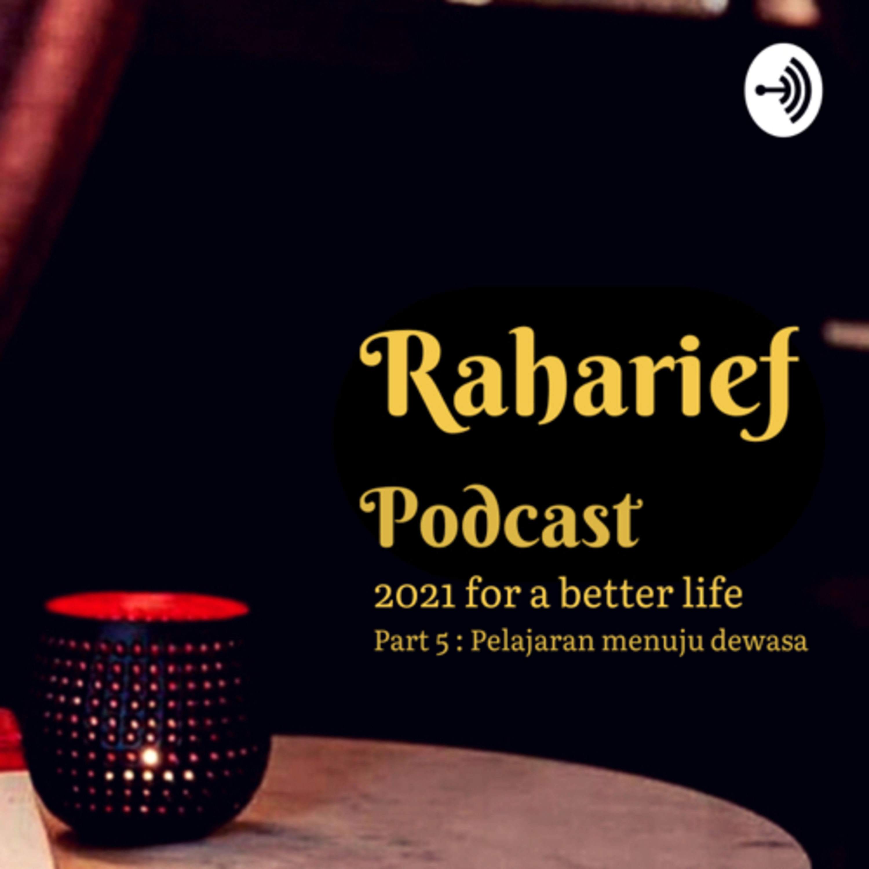 Raharief Podcast