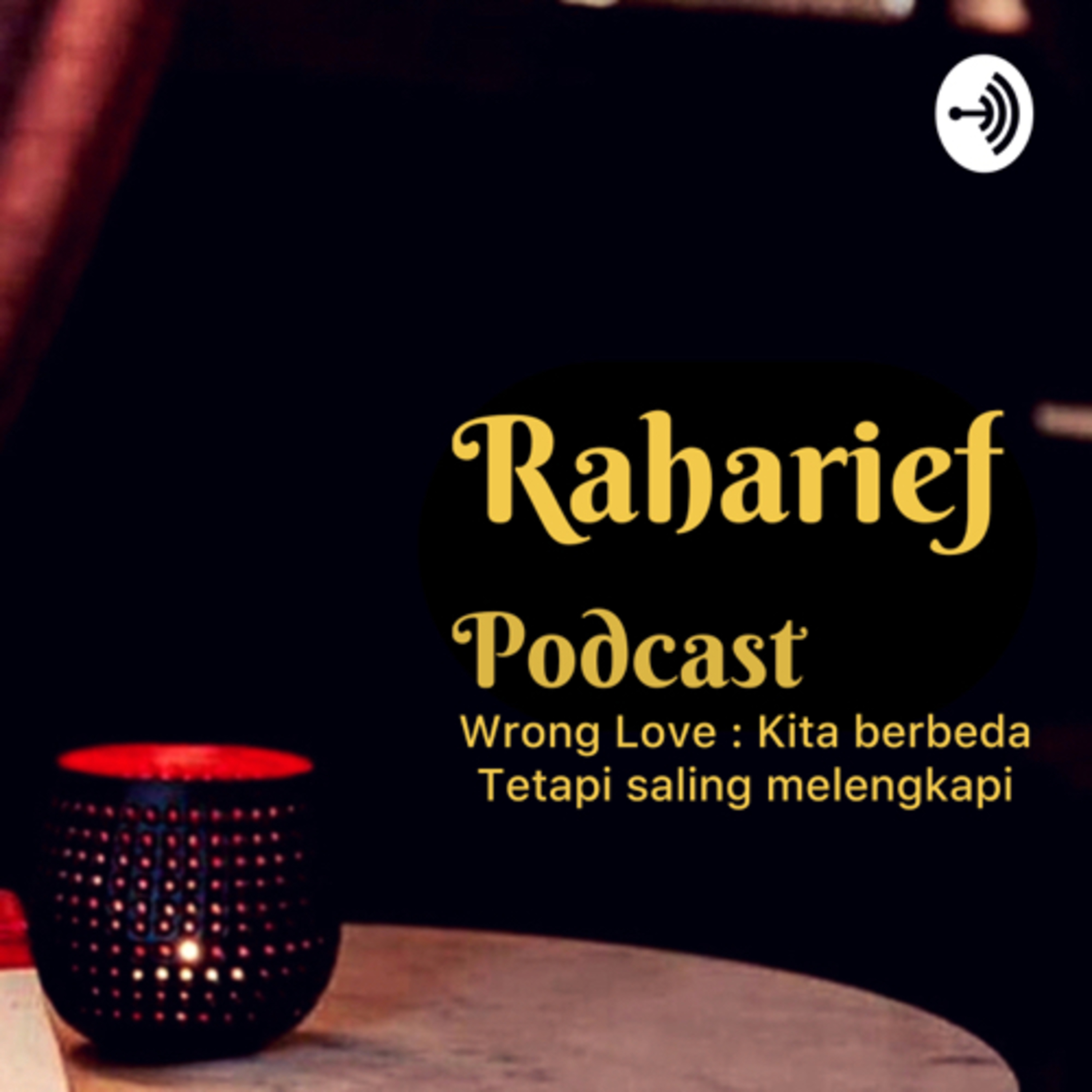 Raharief Podcast