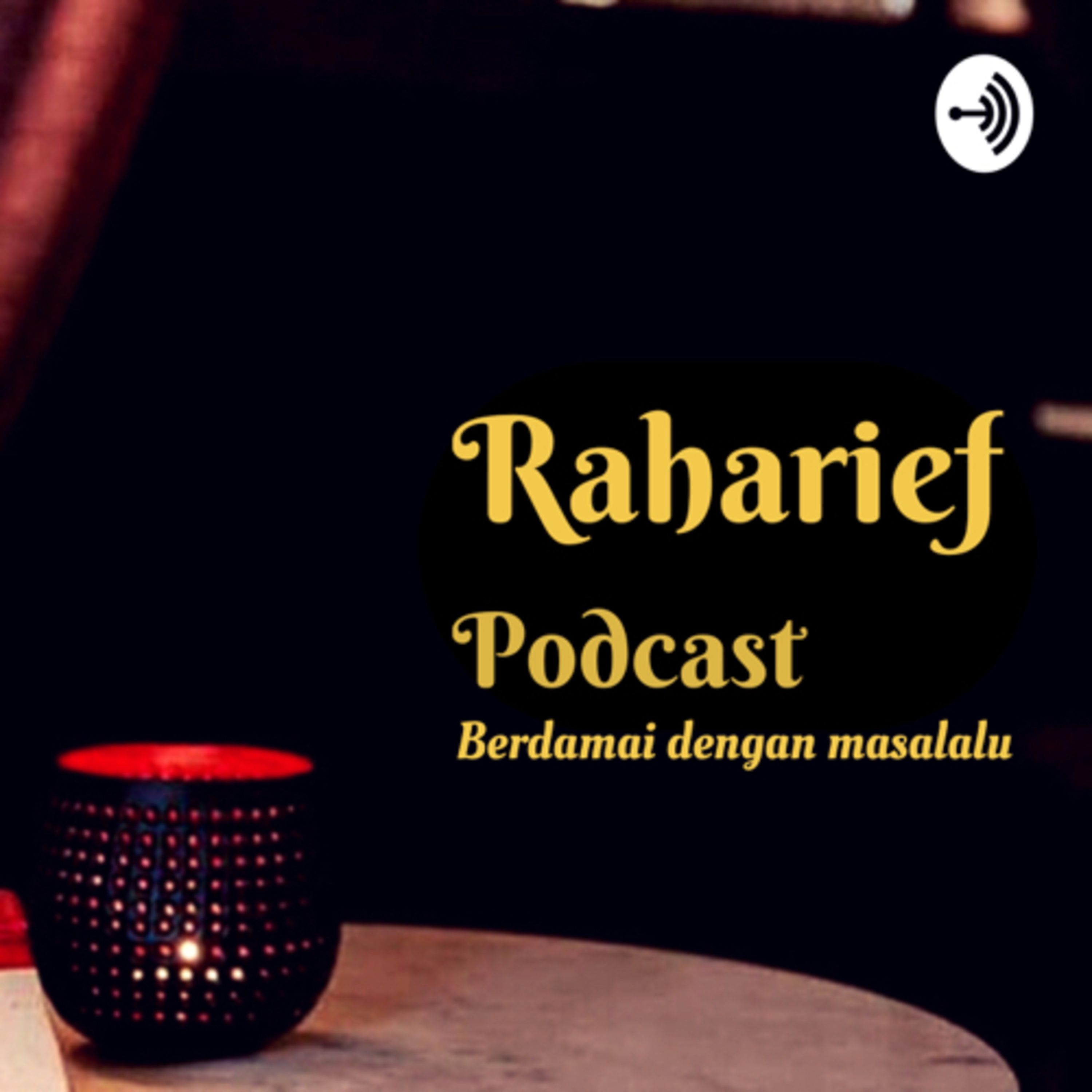 Raharief Podcast