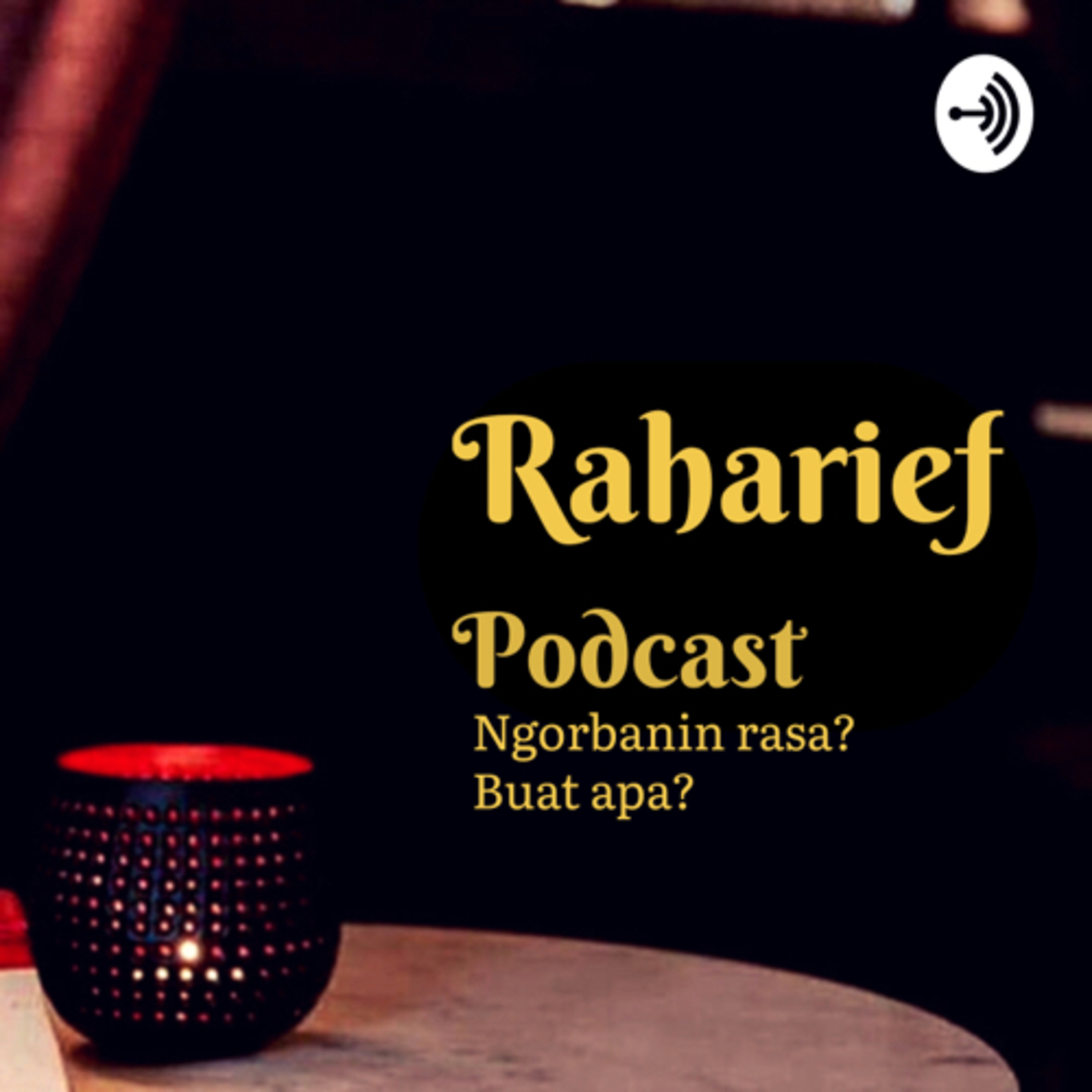 Raharief Podcast