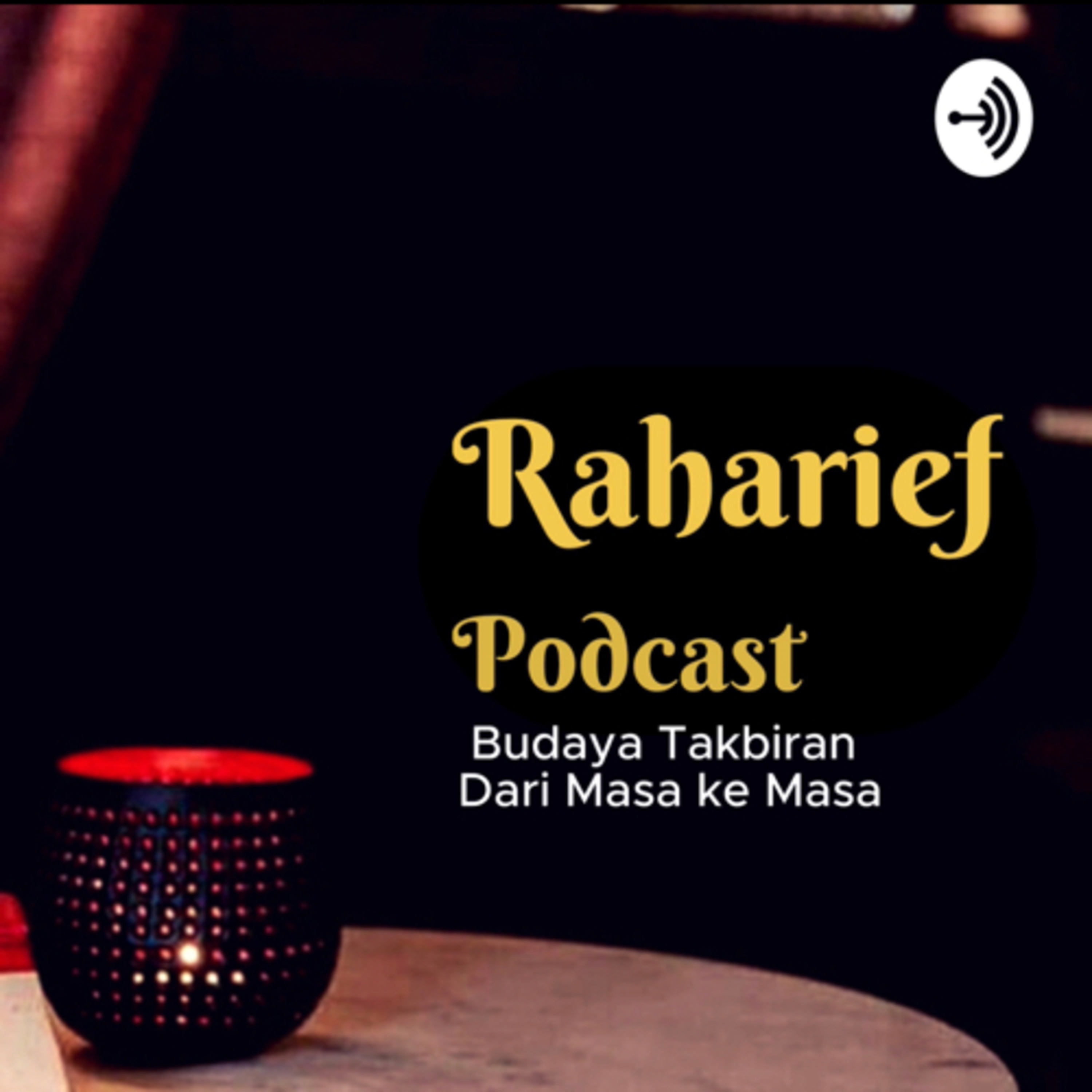 Raharief Podcast