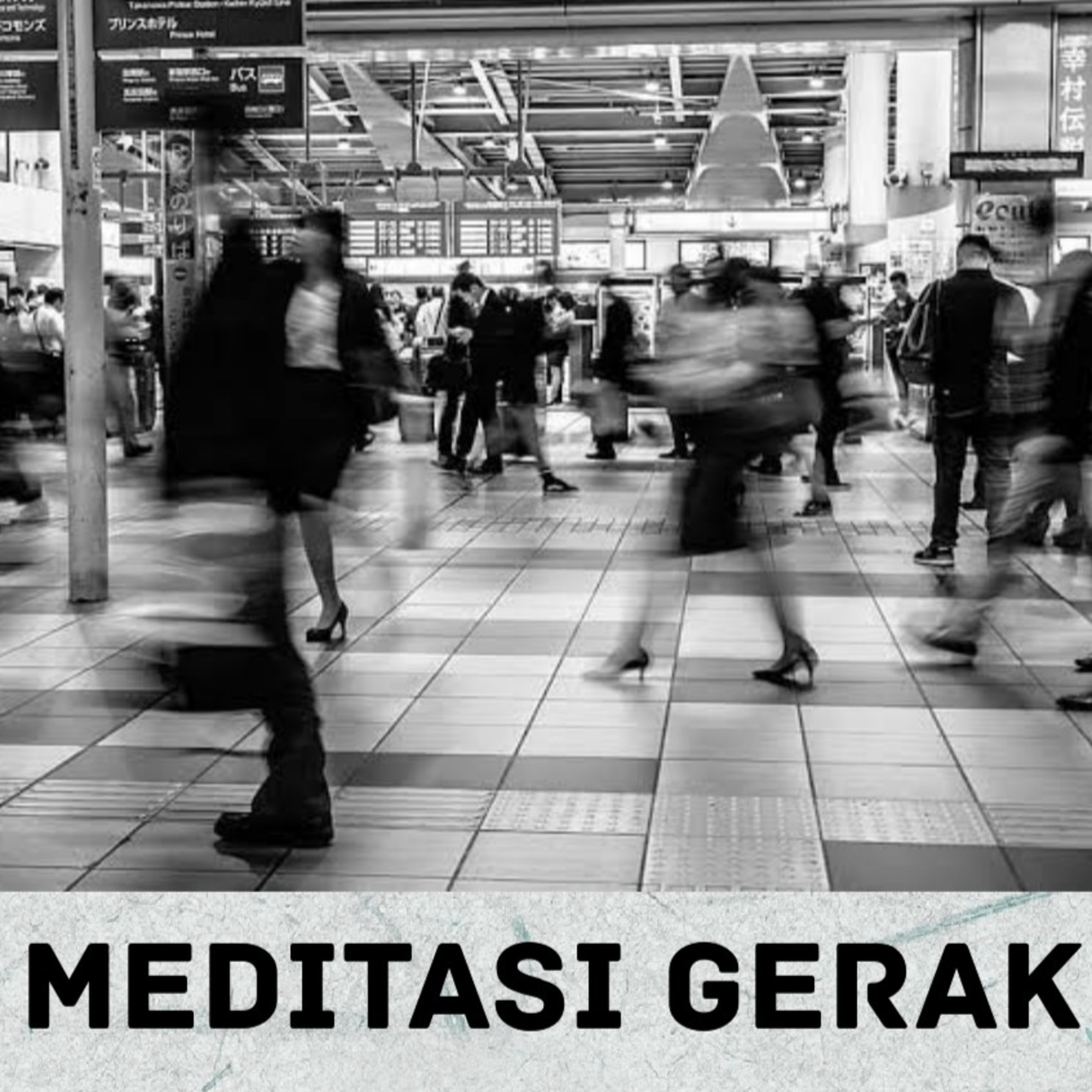 MEDITASI 17 - "Meditasi Gerak" episode artwork