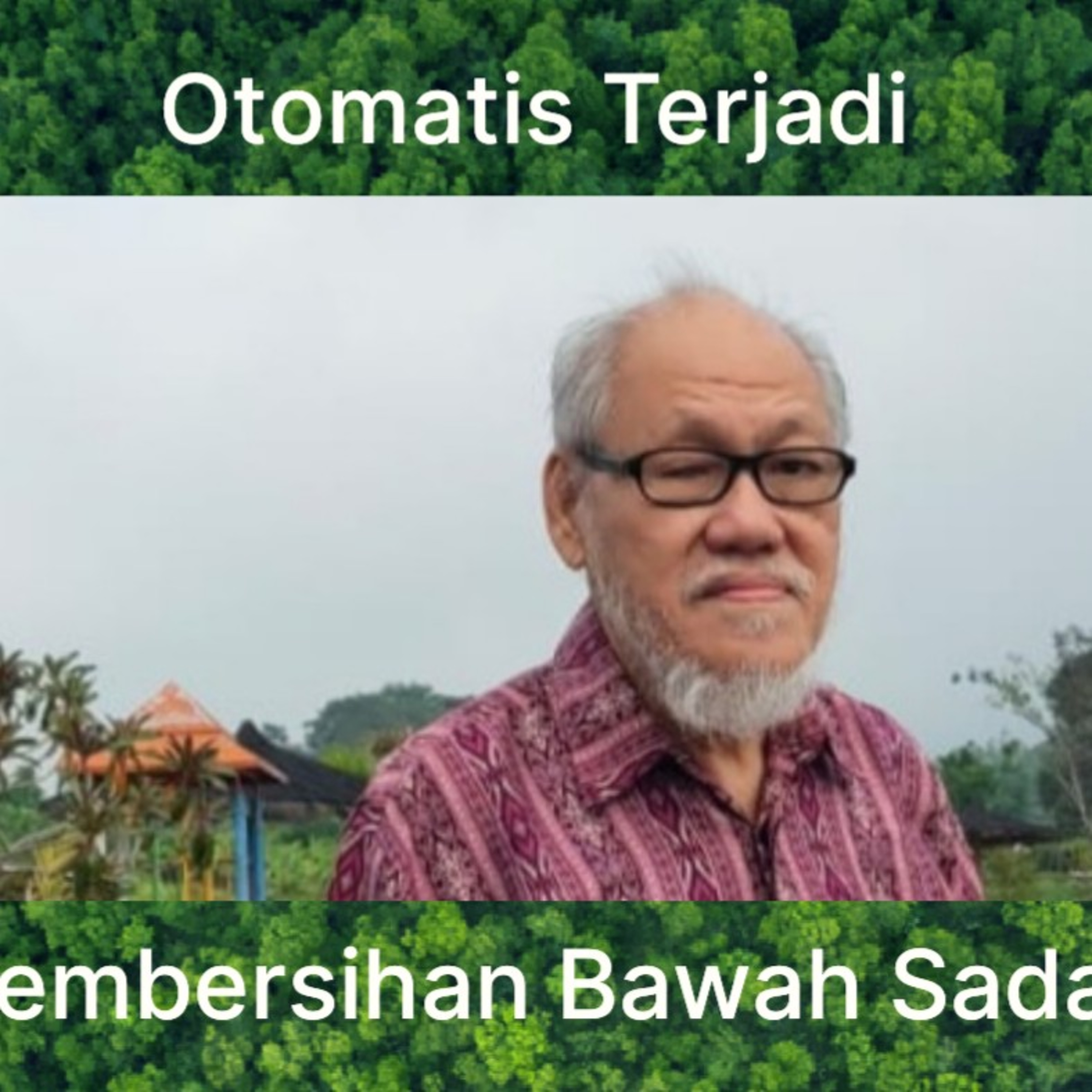 MEDITASI 037 - "Otomatis Terjadi Pembersihan Bawah Sadar" episode artwork