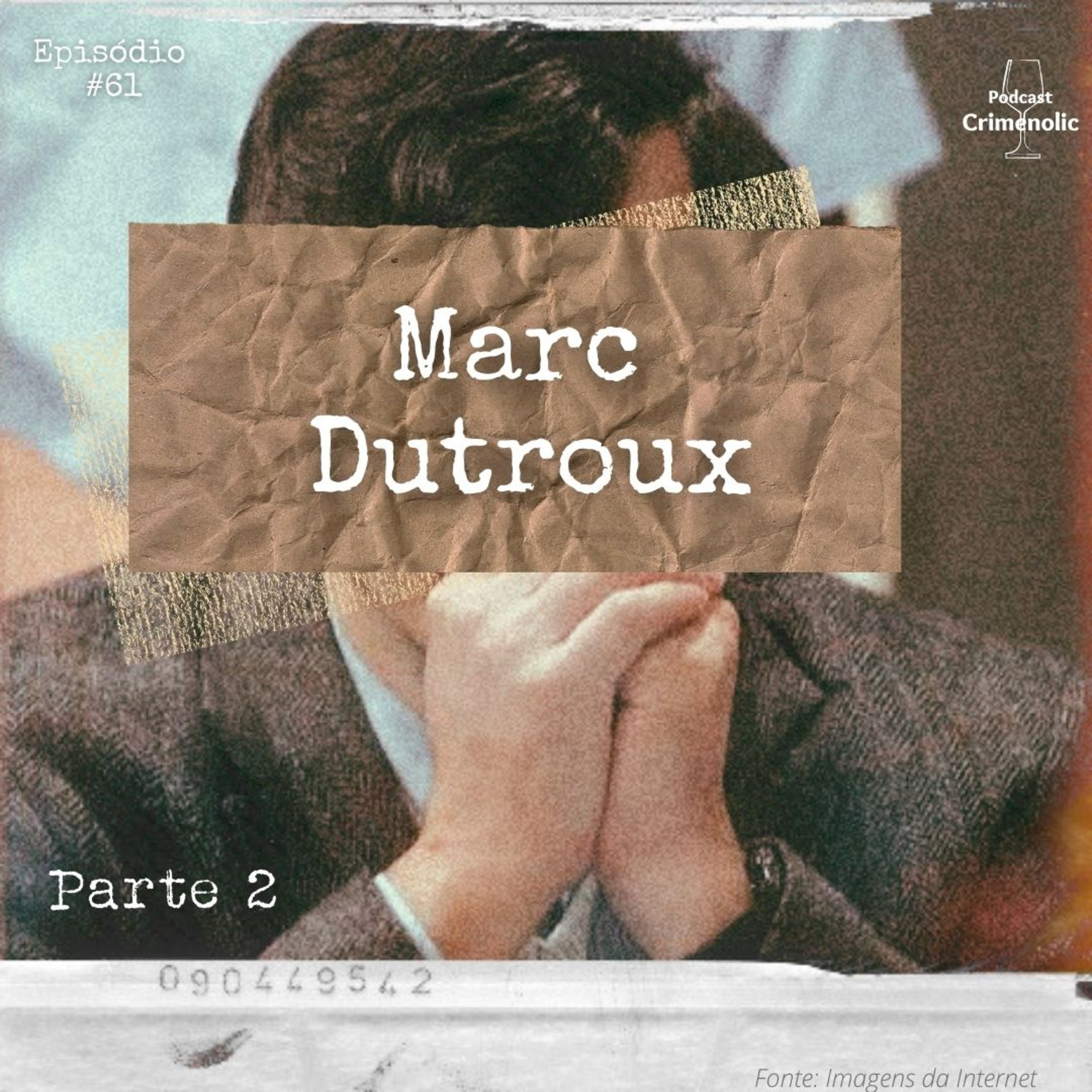 #61- SERIAL KILLER/ MAFIA - Marc Dutroux - Parte 2