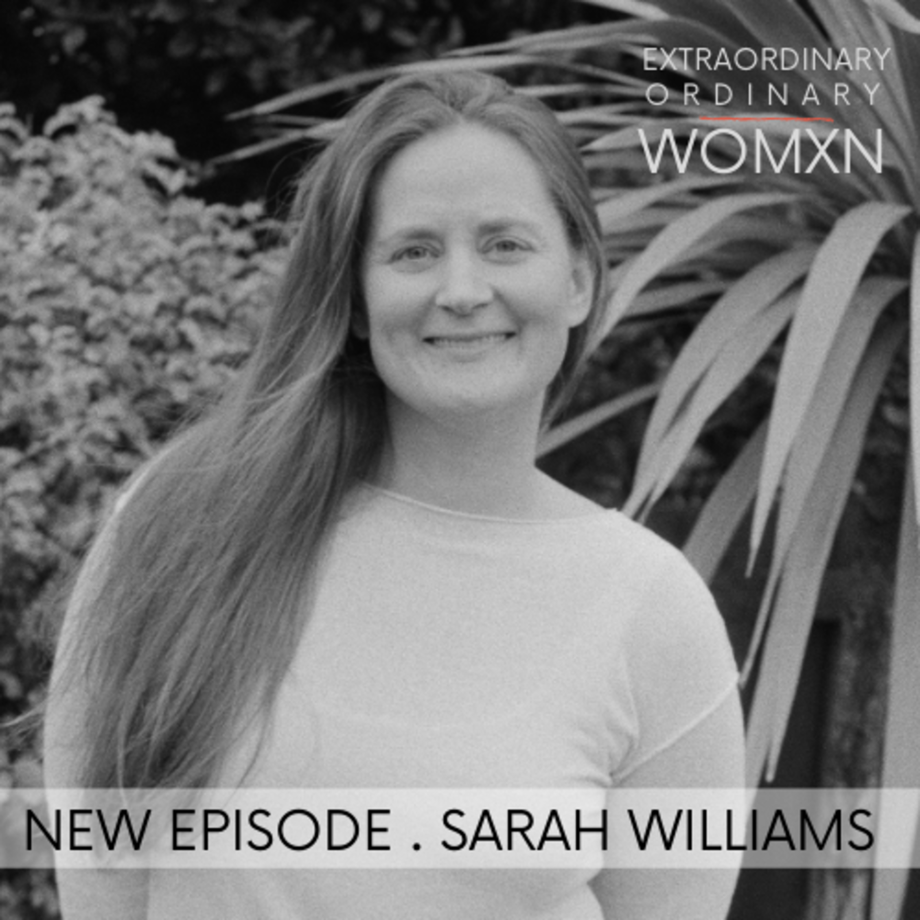 #S2E2 - Sarah Williams - Adventure chaser and Host of the Tough Girl Podcast - Have Fun, Be Yourself 