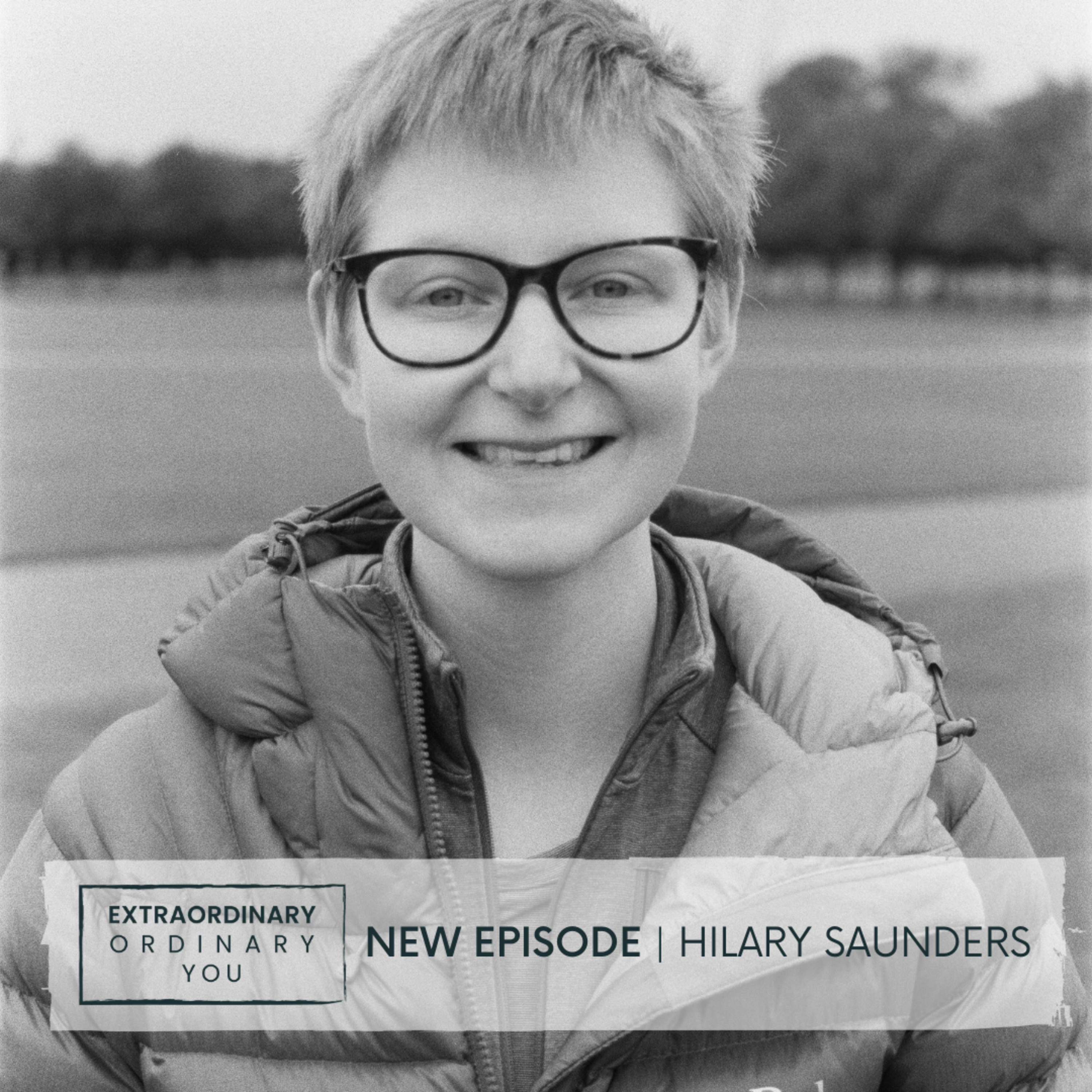 #S3E7 - HILARY SAUNDERS - HIKING, WILD CAMPING, RUNNING - HAVE FAITH IN YOURSELF 