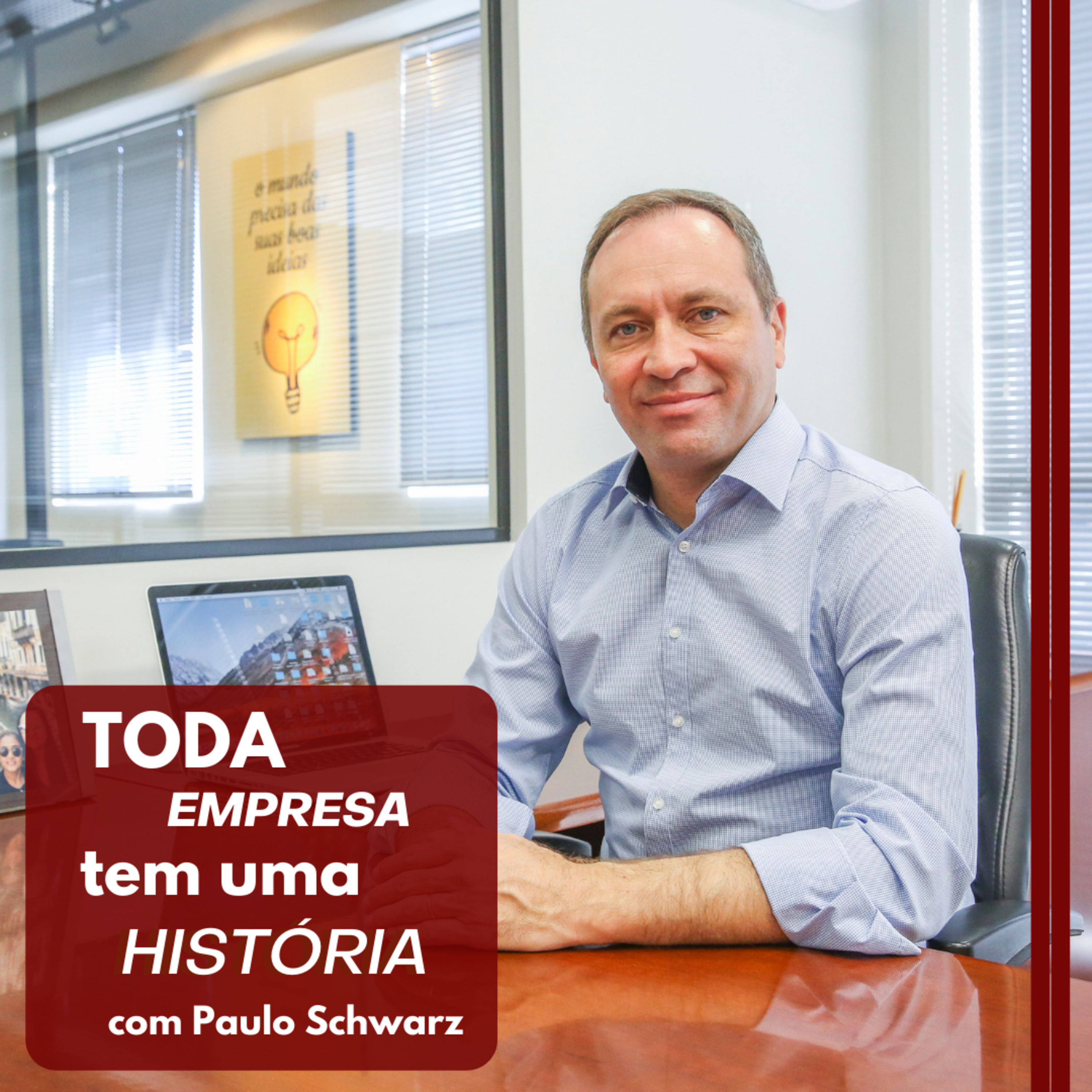 Toda Empresa Tem Uma História