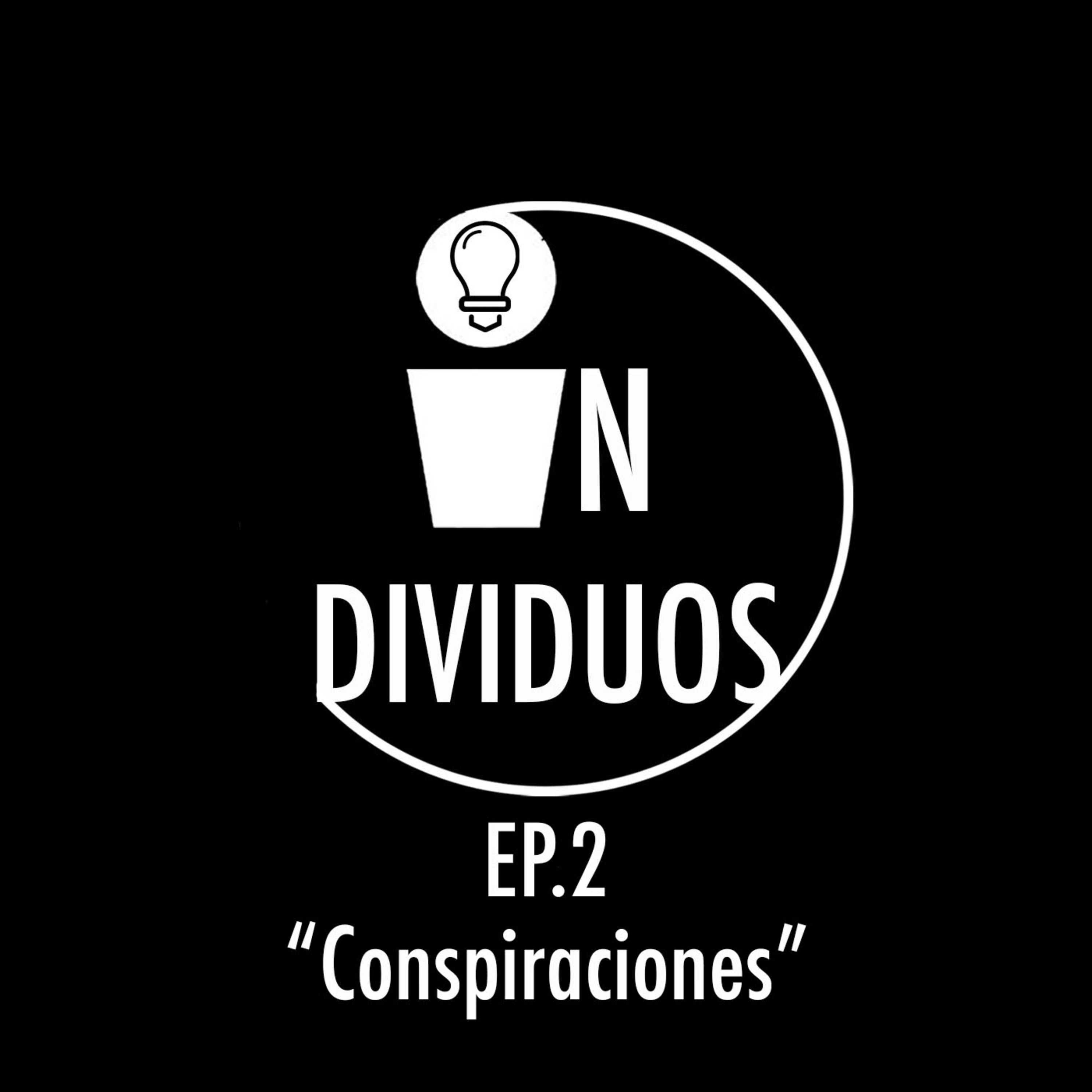 EP.2 "Conspiraciones" episode artwork