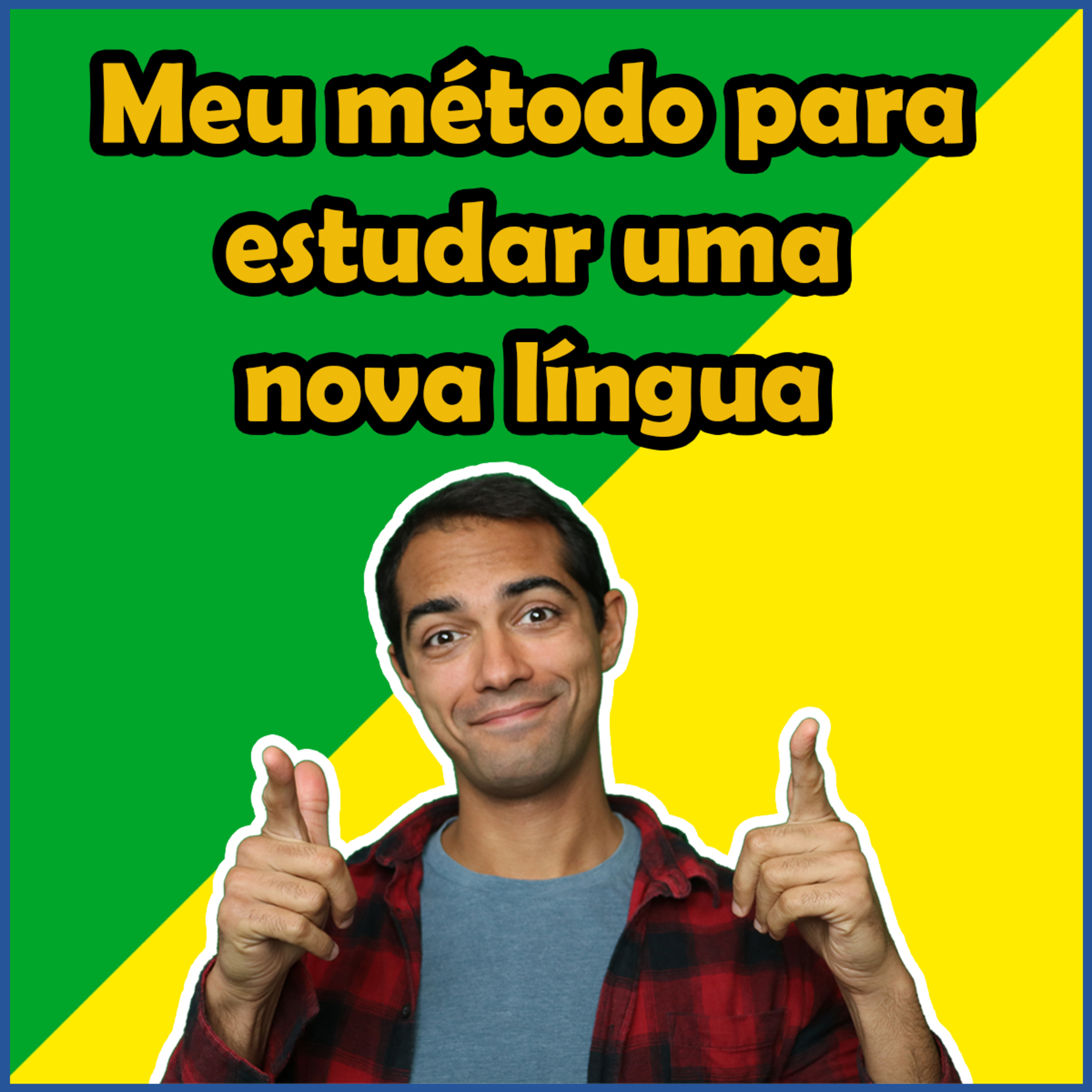 Meu método para estudar uma nova língua | Aprender Português episode artwork