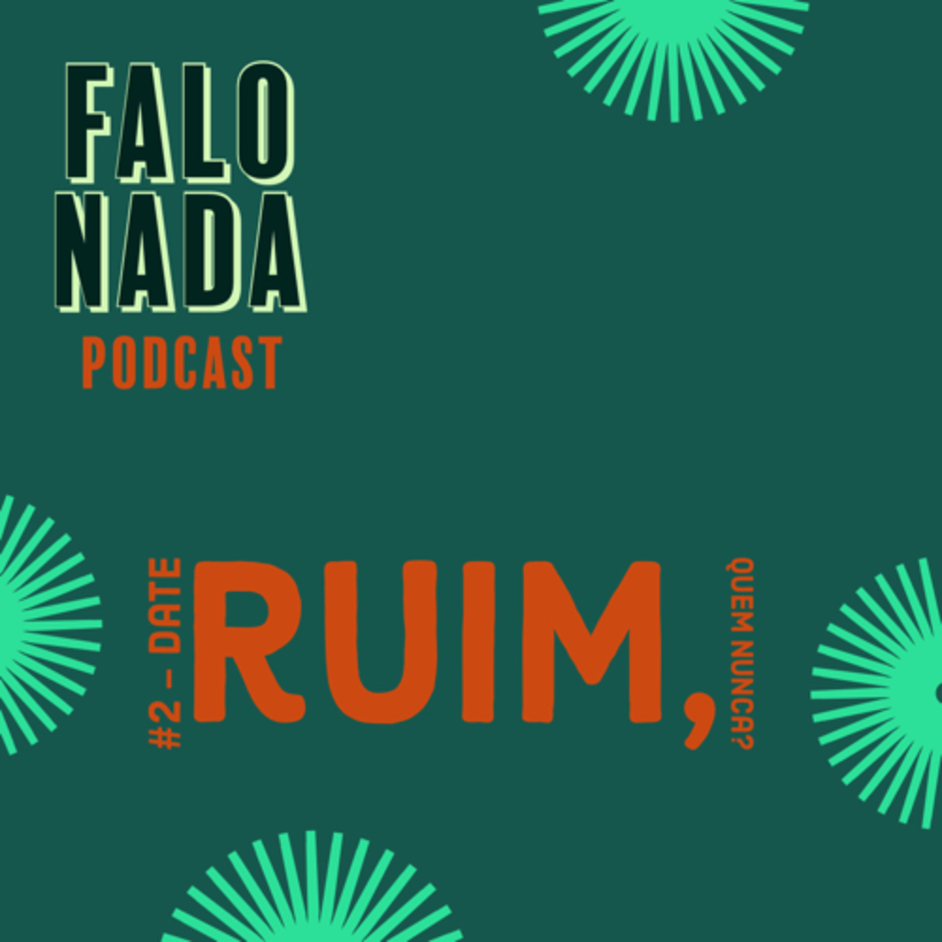 Falo Nada Podcast