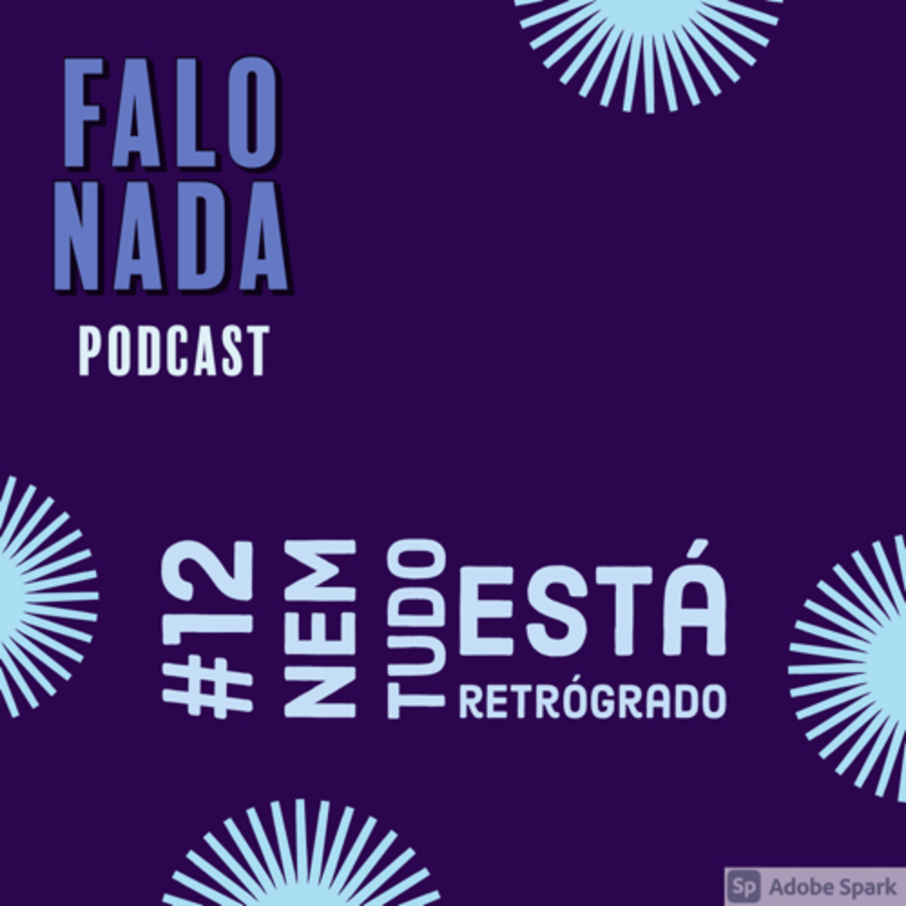 Falo Nada Podcast
