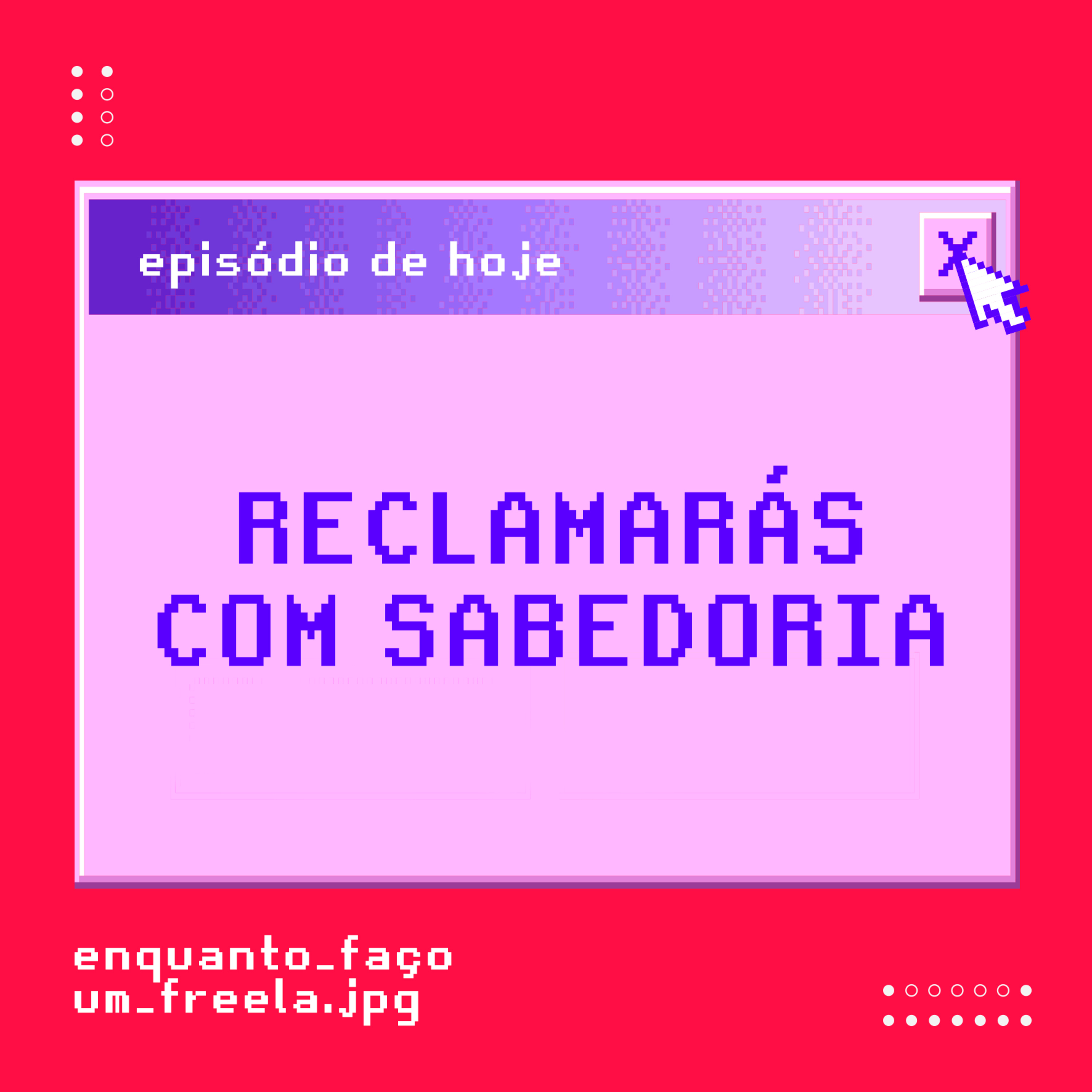 Enquanto Faço um Freela