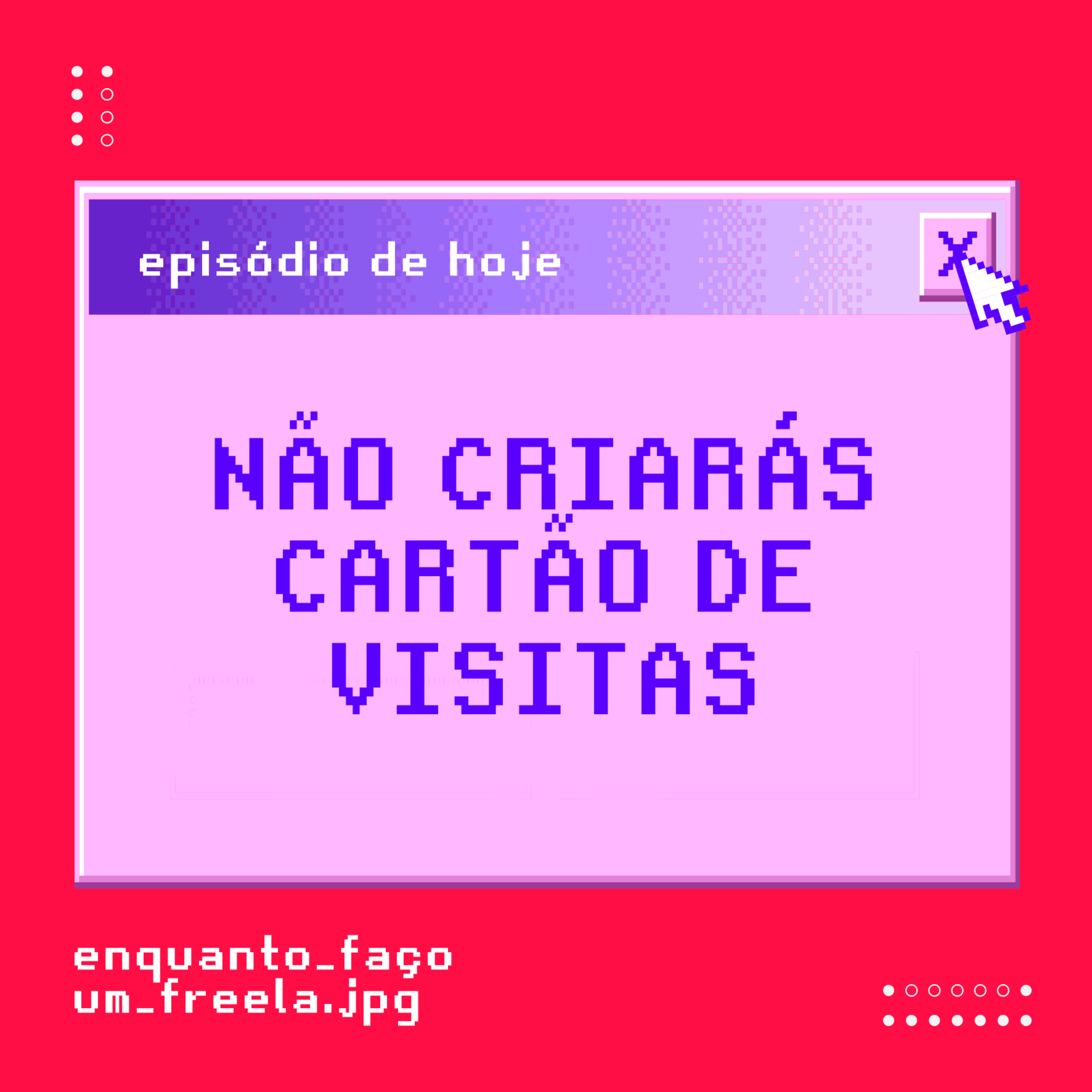 Enquanto Faço um Freela