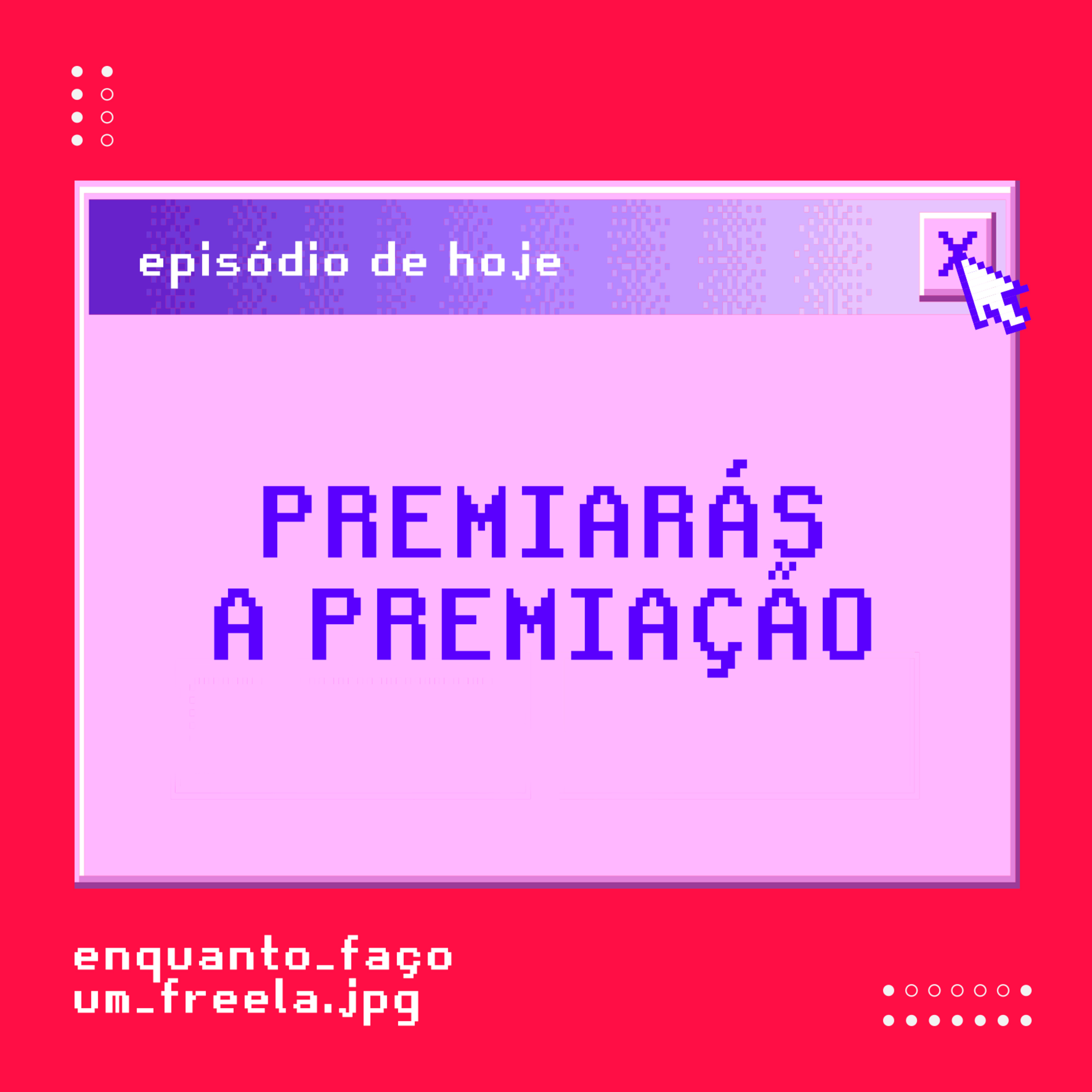 Enquanto Faço um Freela