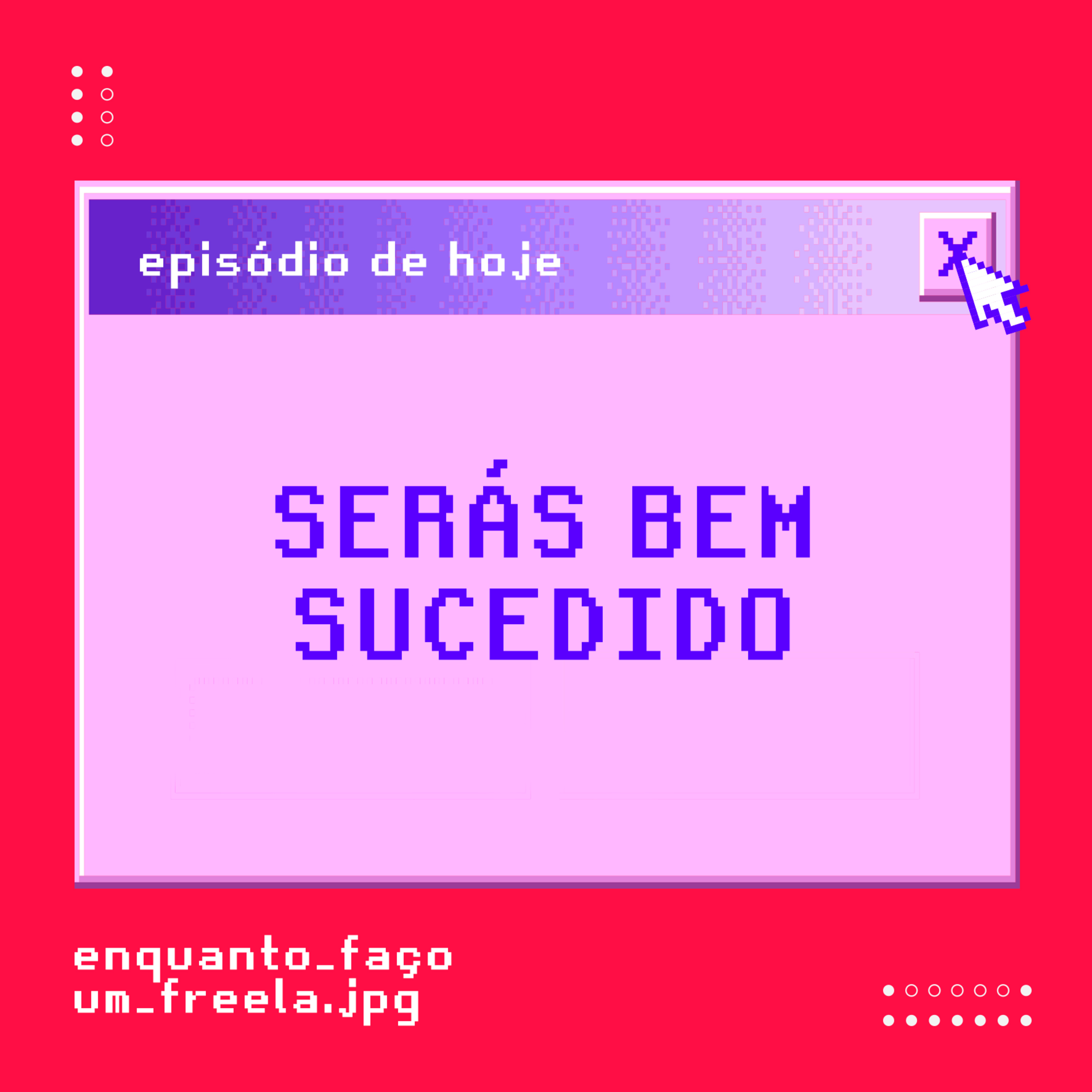 Enquanto Faço um Freela