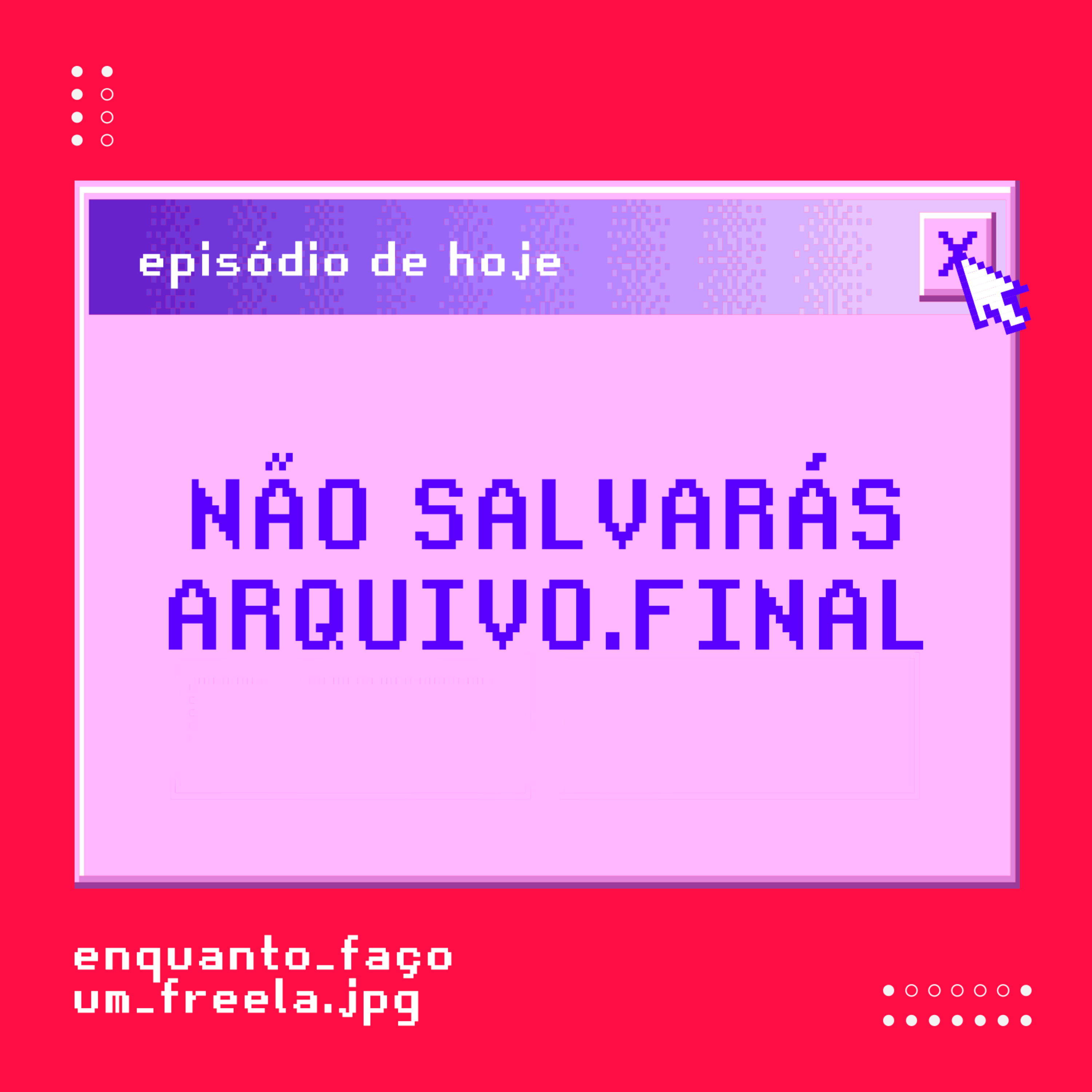 Enquanto Faço um Freela