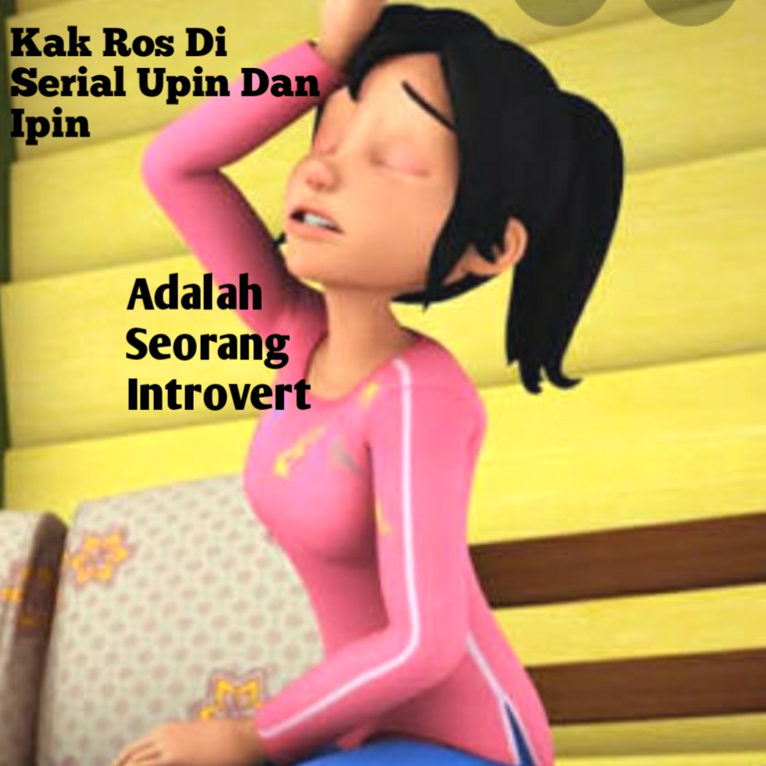 4 Alasan Ini Buktikan Kalau Kak Ros Di Serial Upin Dan Ipin Adalah Seorang Introvert