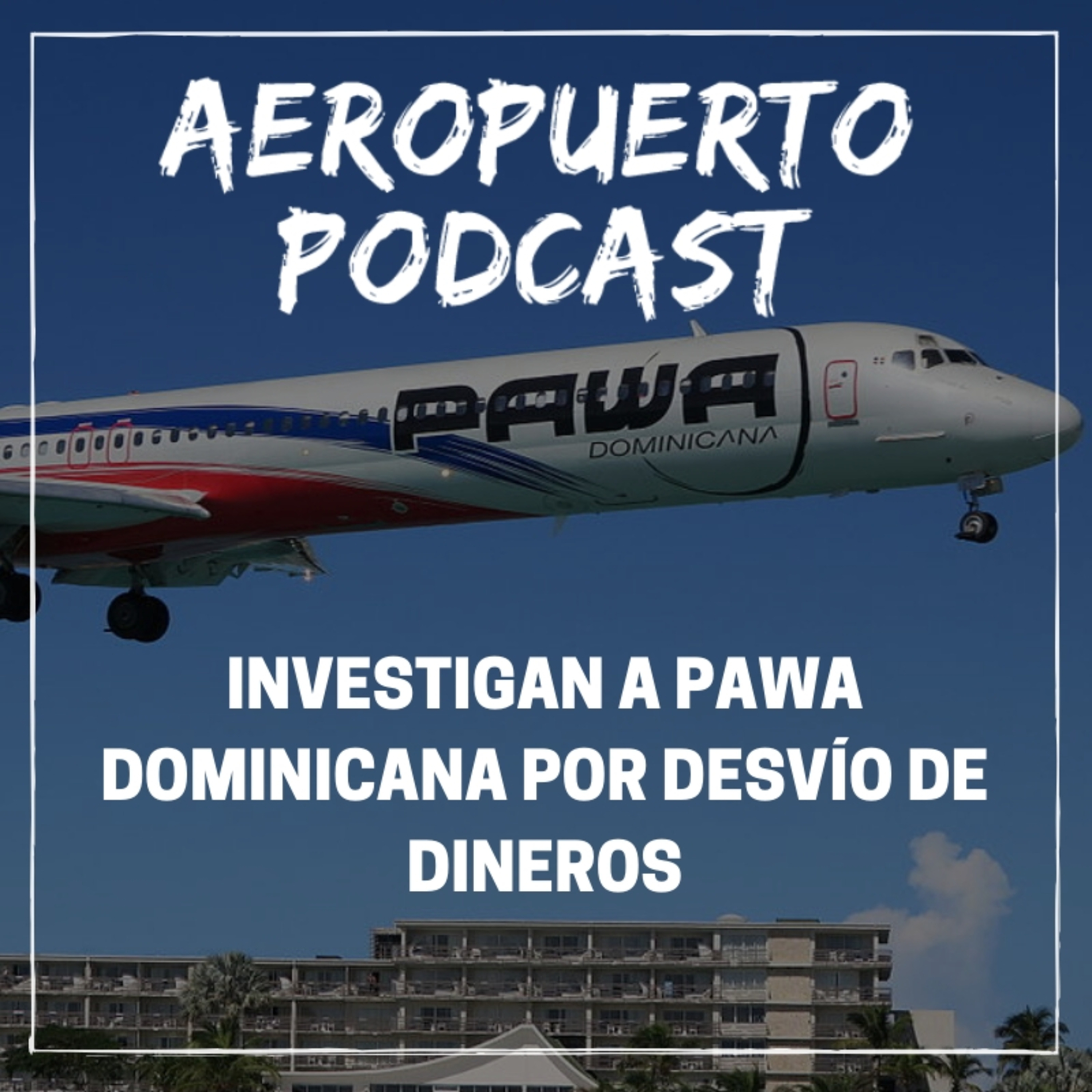 Aeropuerto Podcast