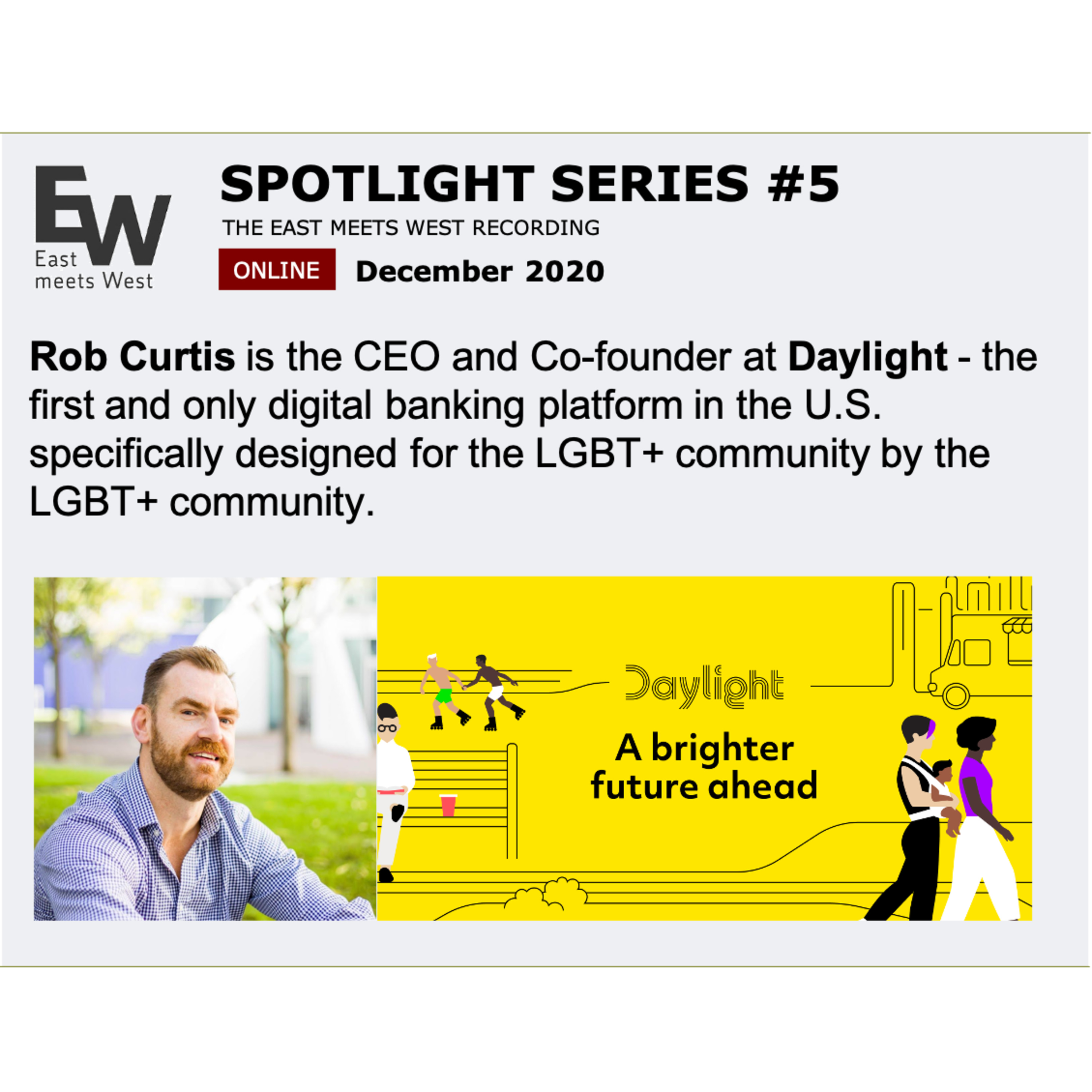 East meets West SPOTLIGHT SERIES