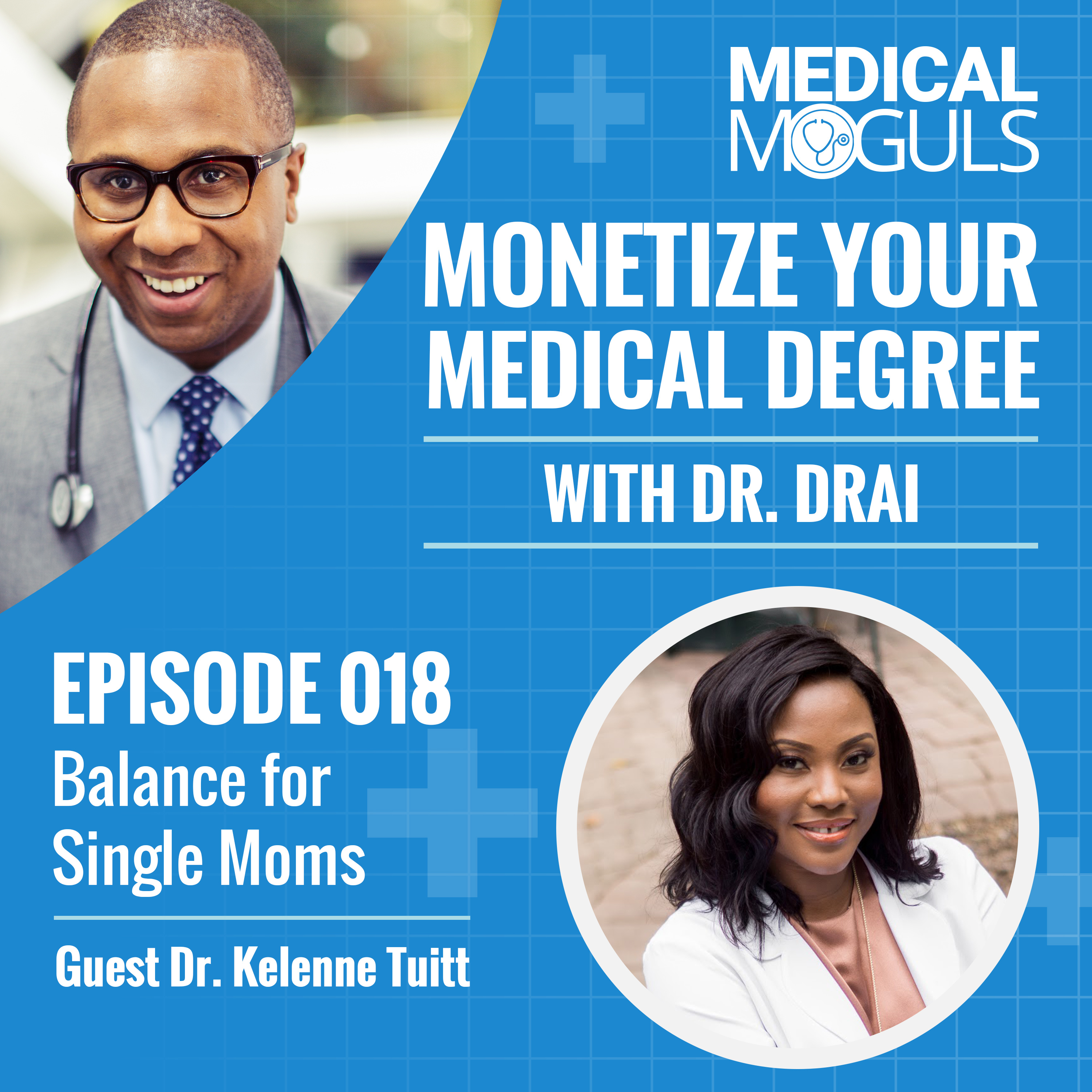 Monetize Your Medical Degree with Dr. Drai