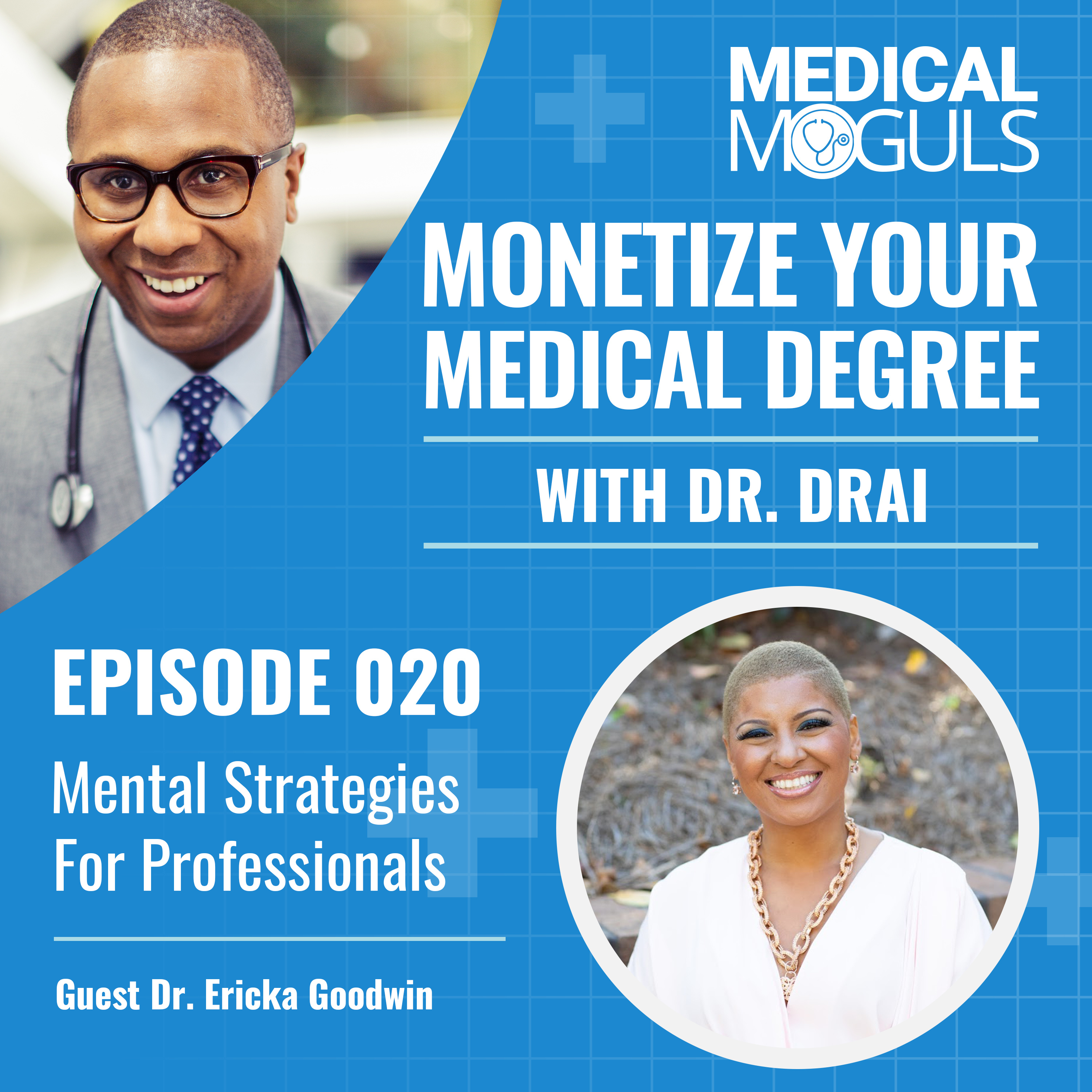 Monetize Your Medical Degree with Dr. Drai