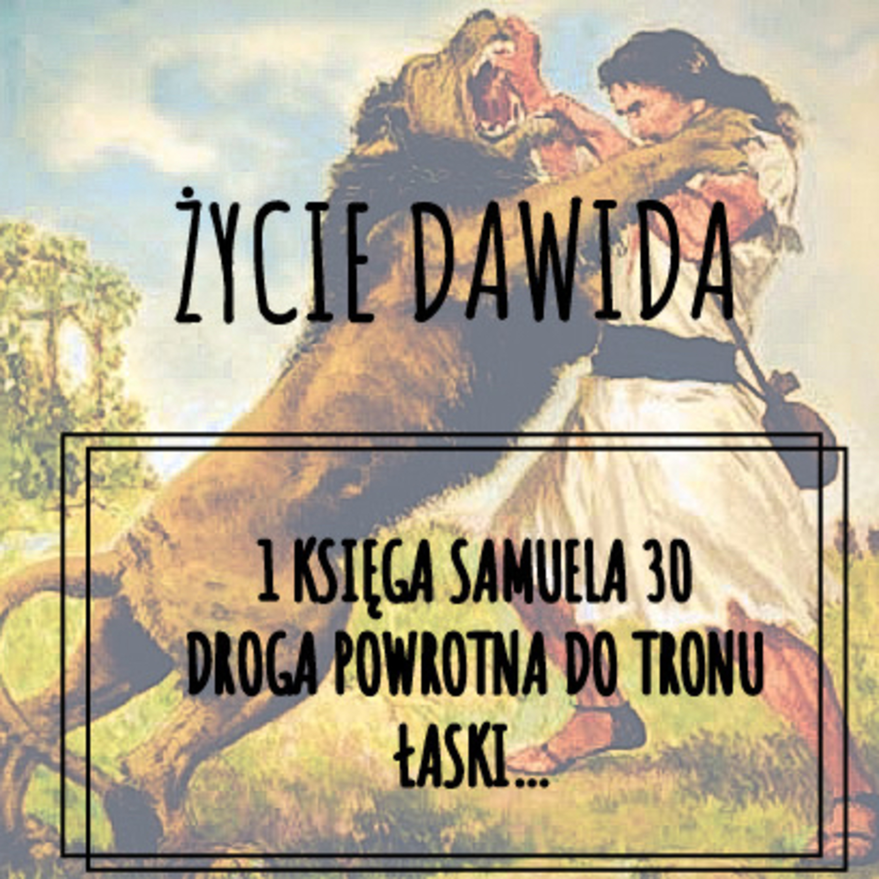 Droga powrotna do Tronu Łaski… episode artwork