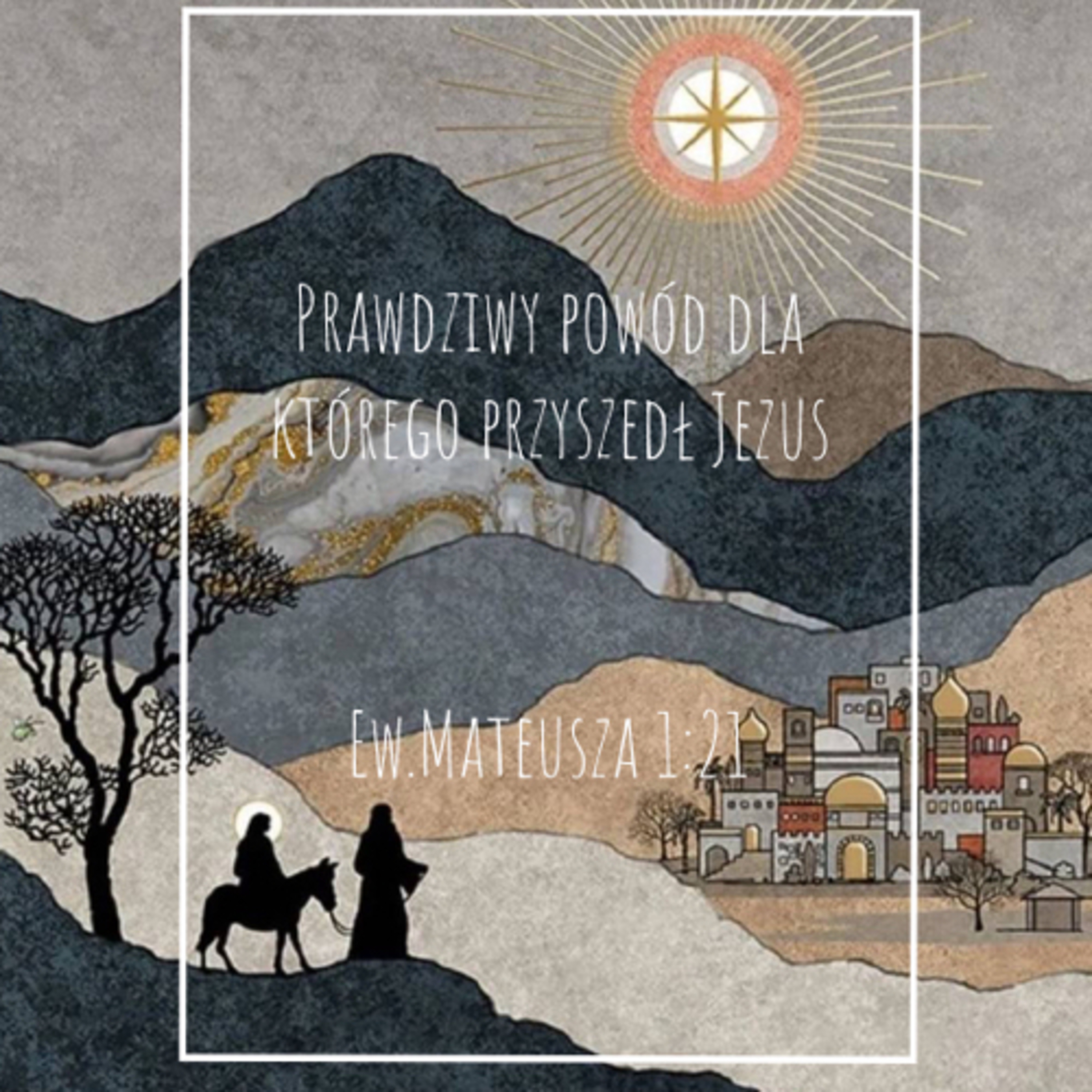 Prawdziwy powód dla którego przyszedł Jezus…  episode artwork