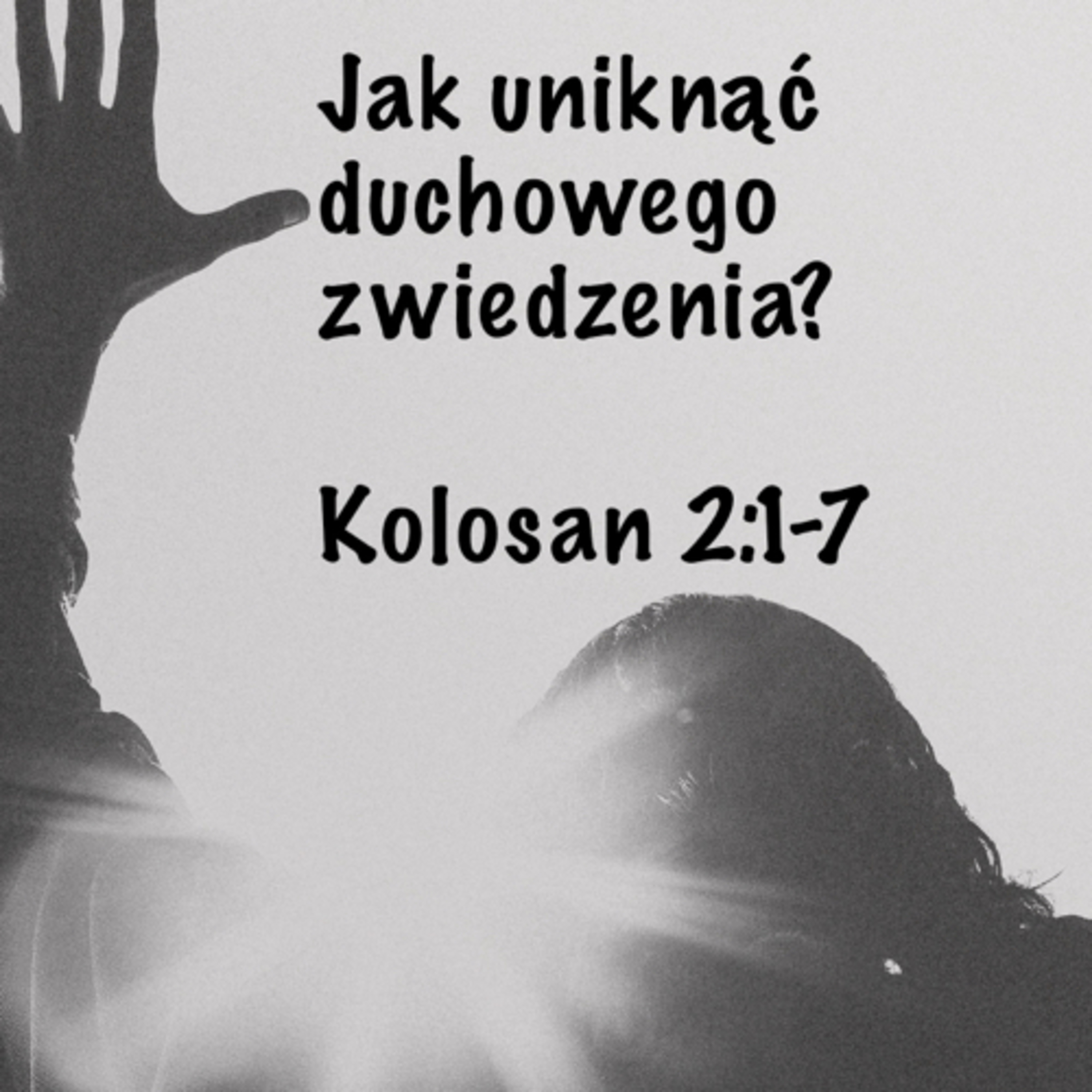 Jak uniknąć duchowego zwiedzenia? episode artwork