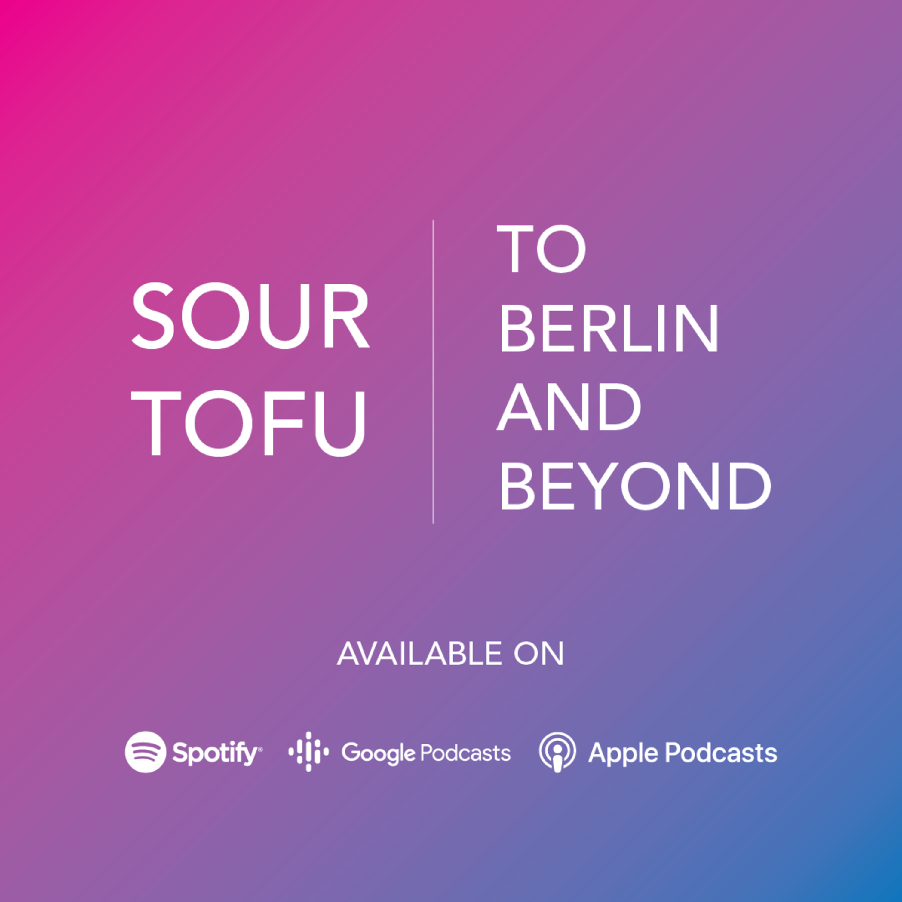 To Berlin and Beyond