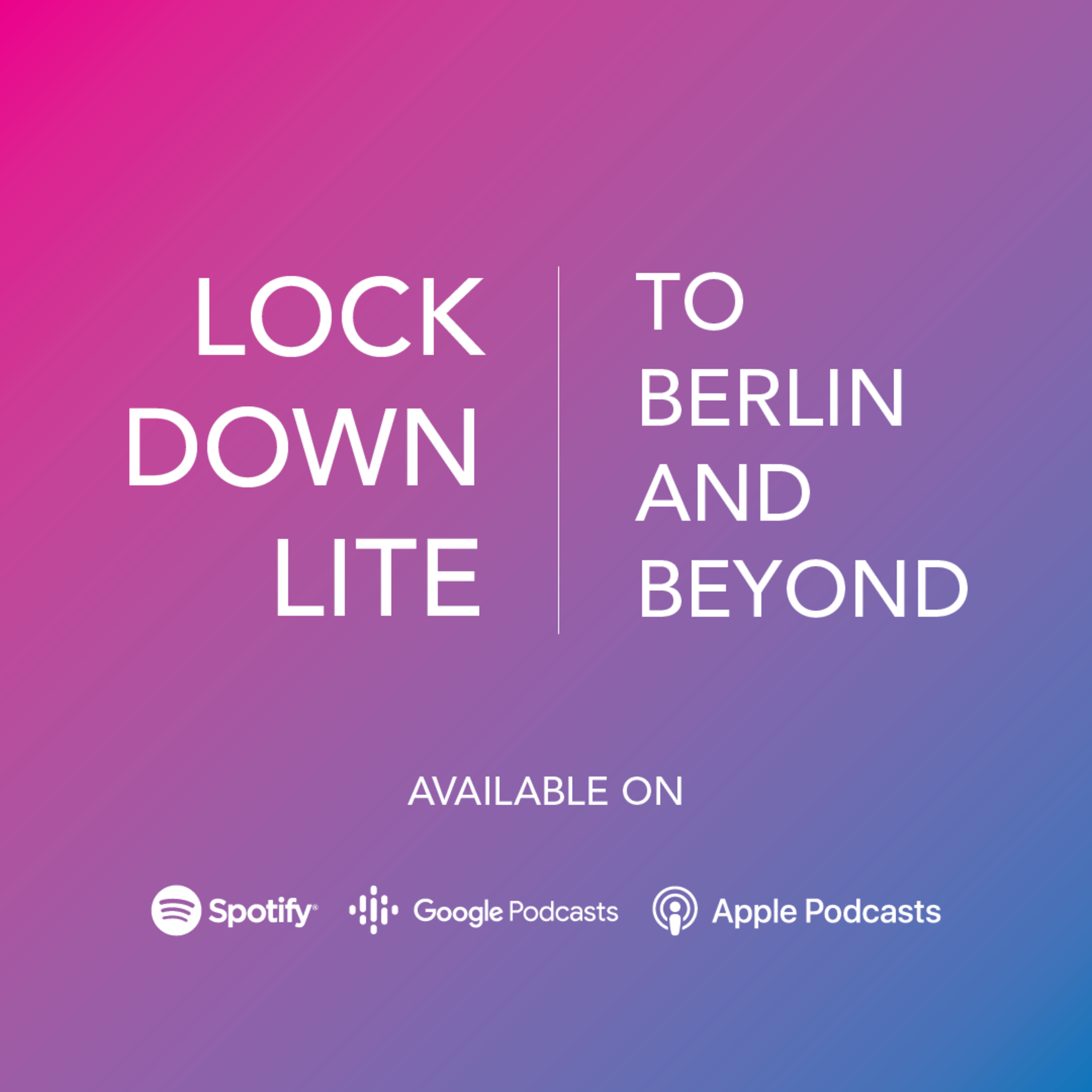 To Berlin and Beyond