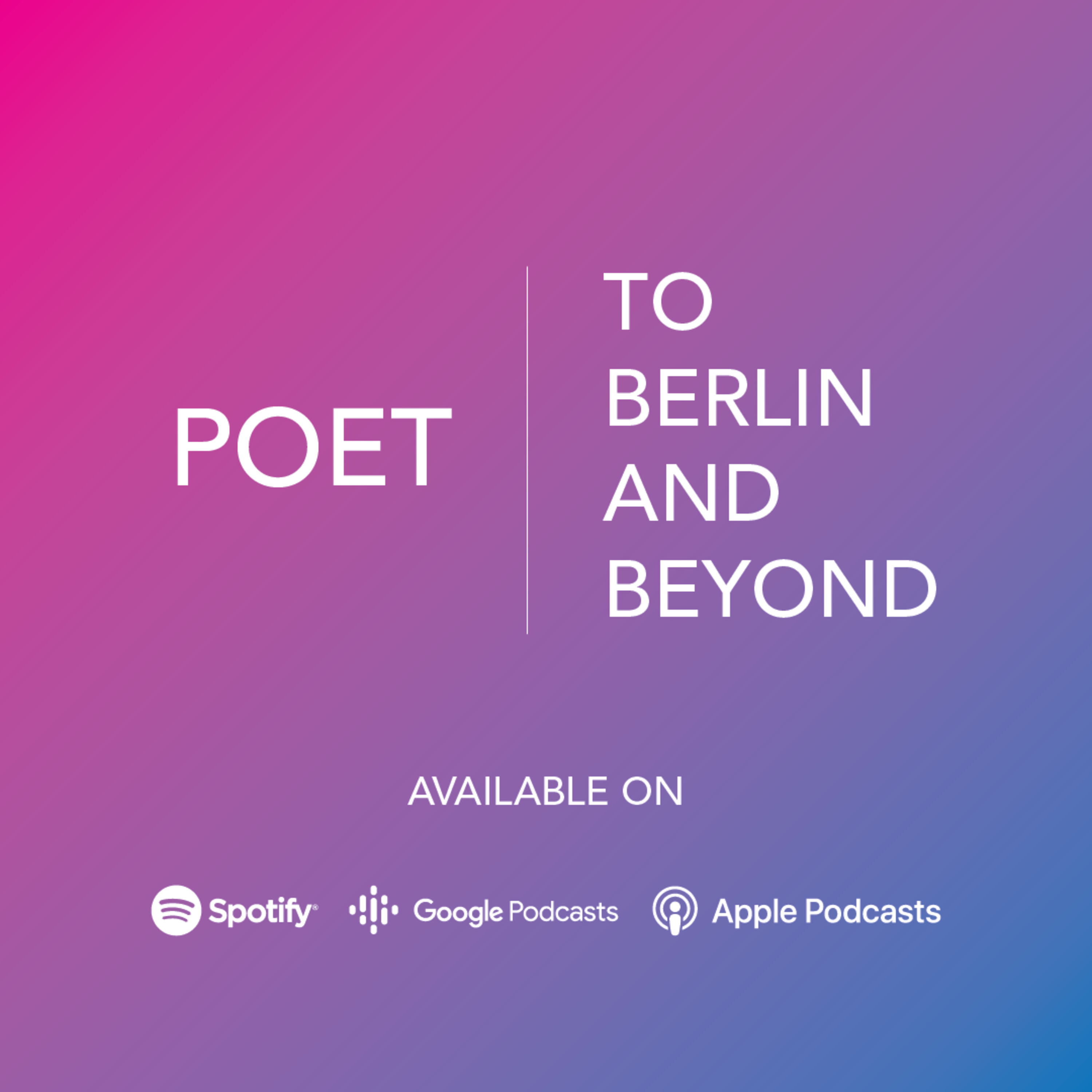 To Berlin and Beyond