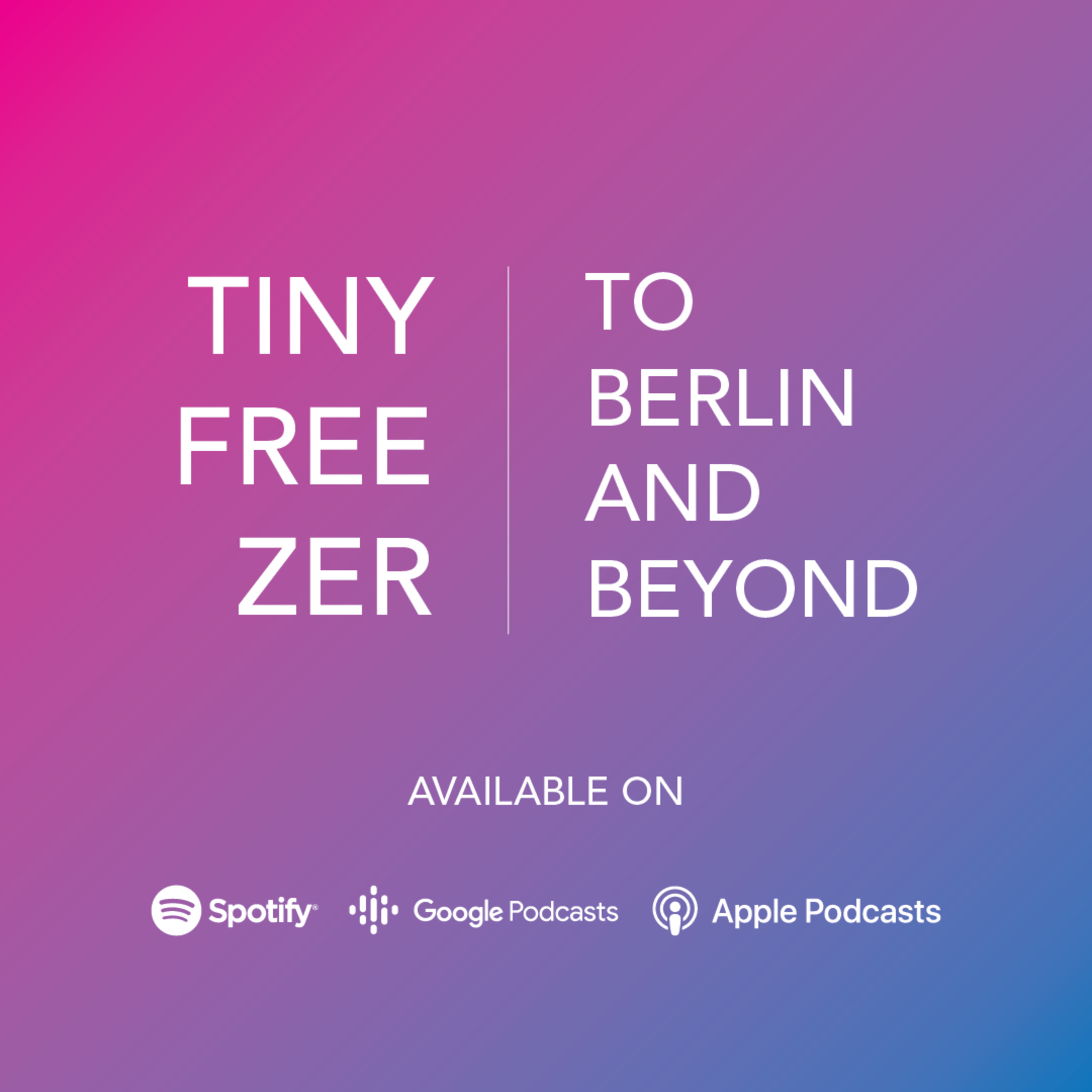 To Berlin and Beyond