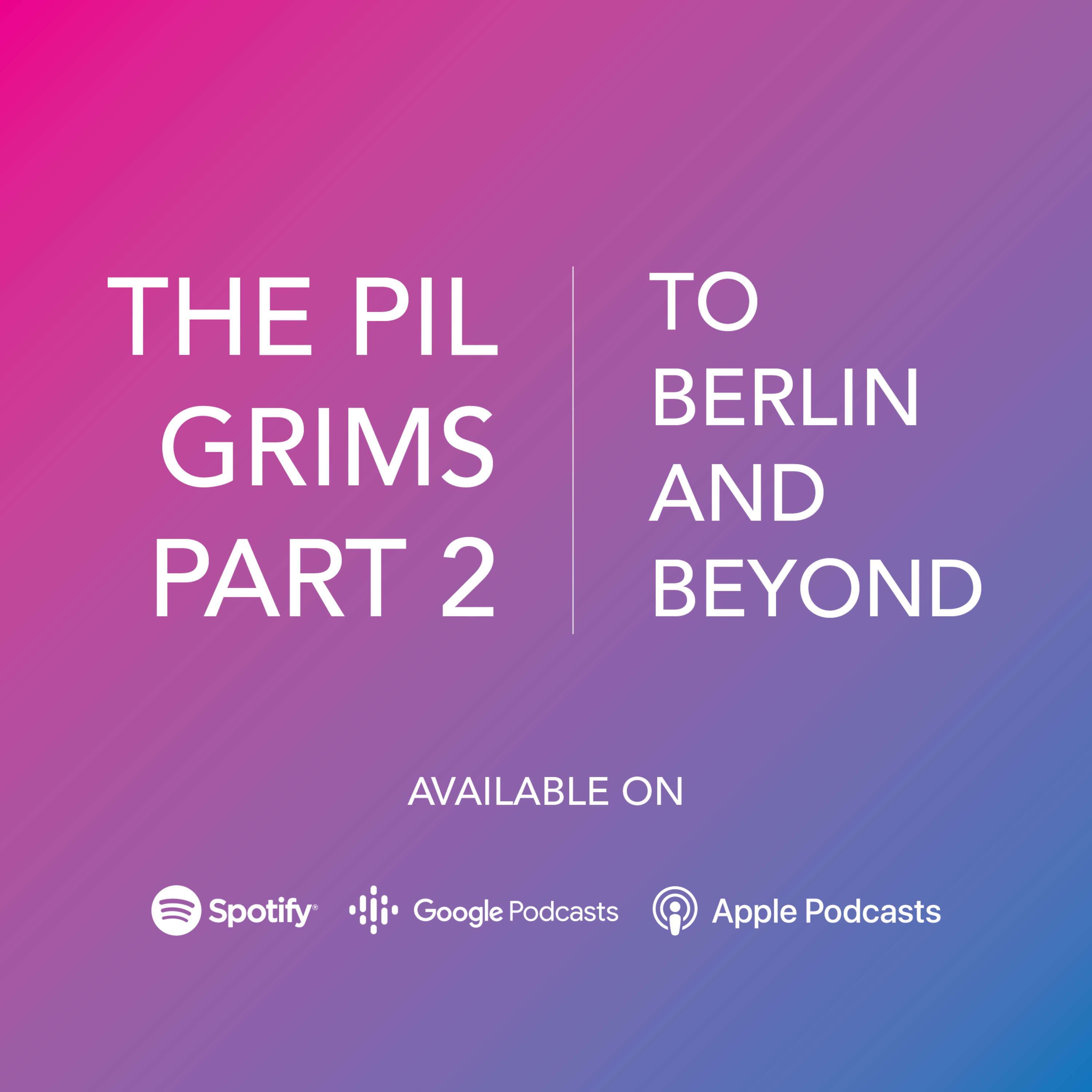 To Berlin and Beyond