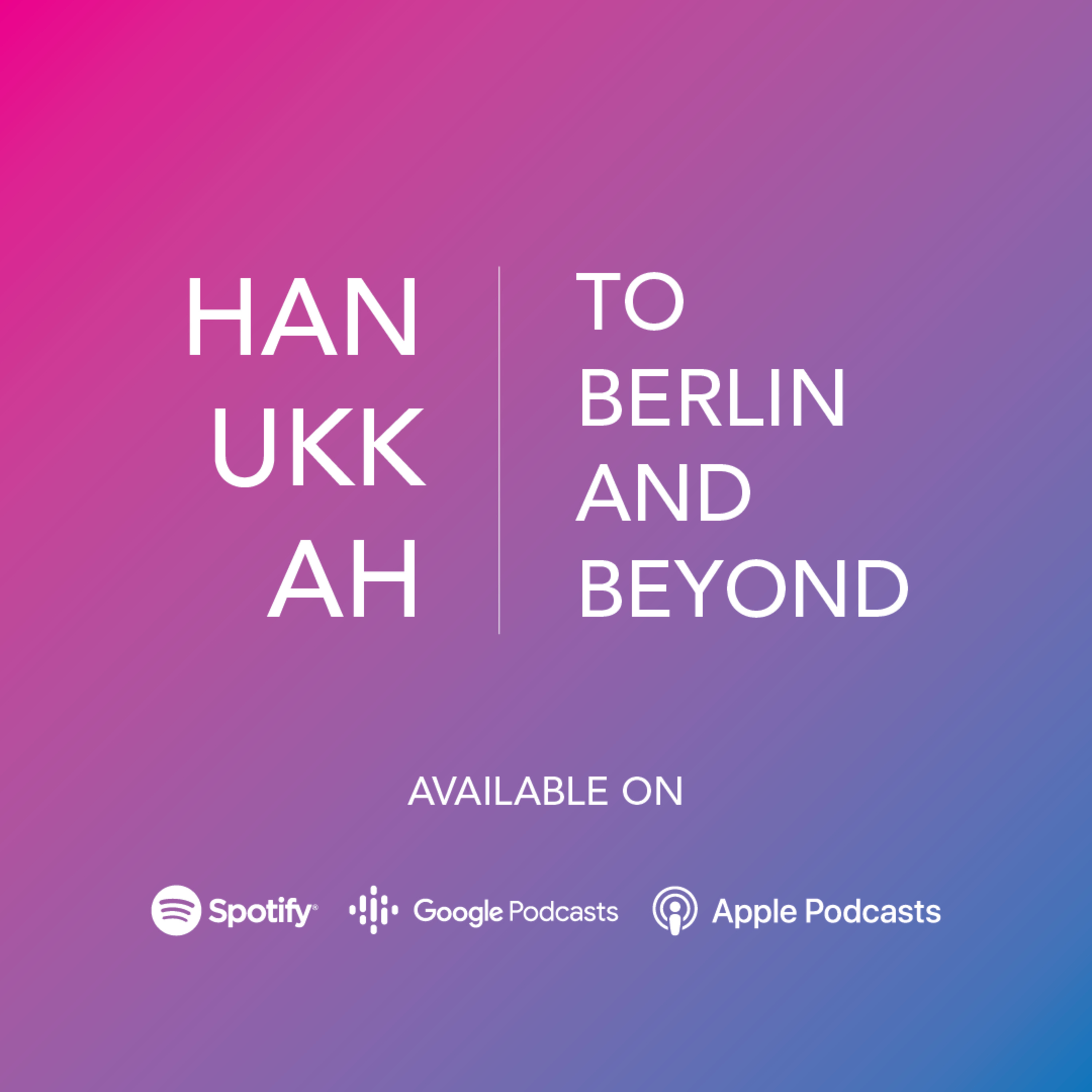 To Berlin and Beyond