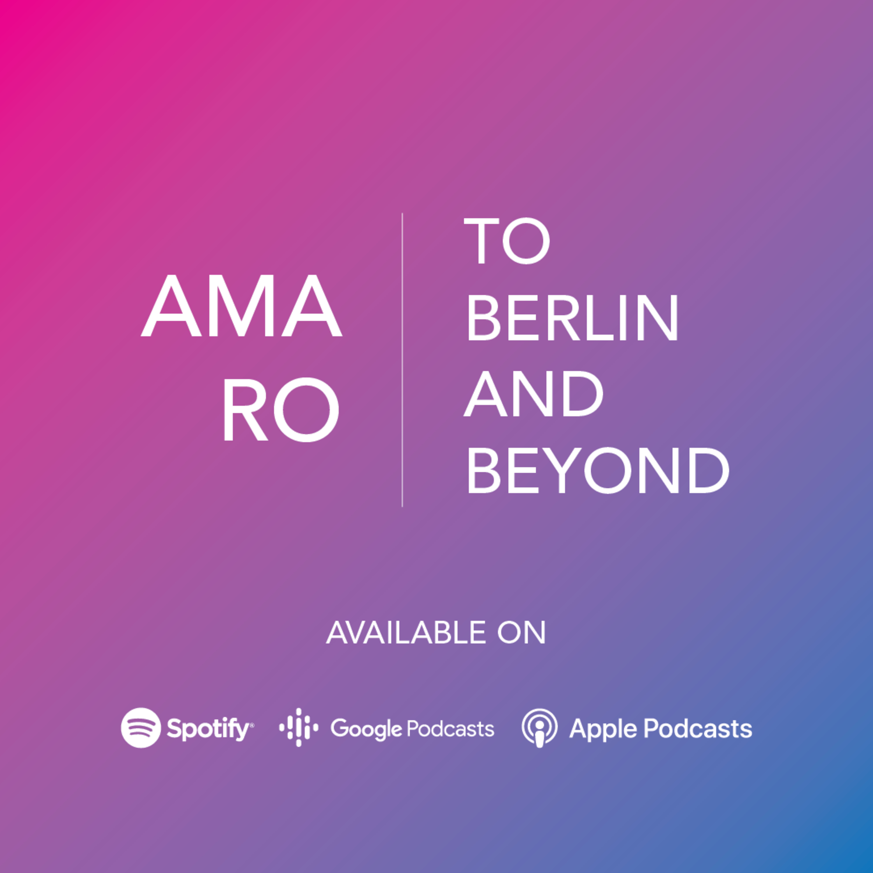 To Berlin and Beyond