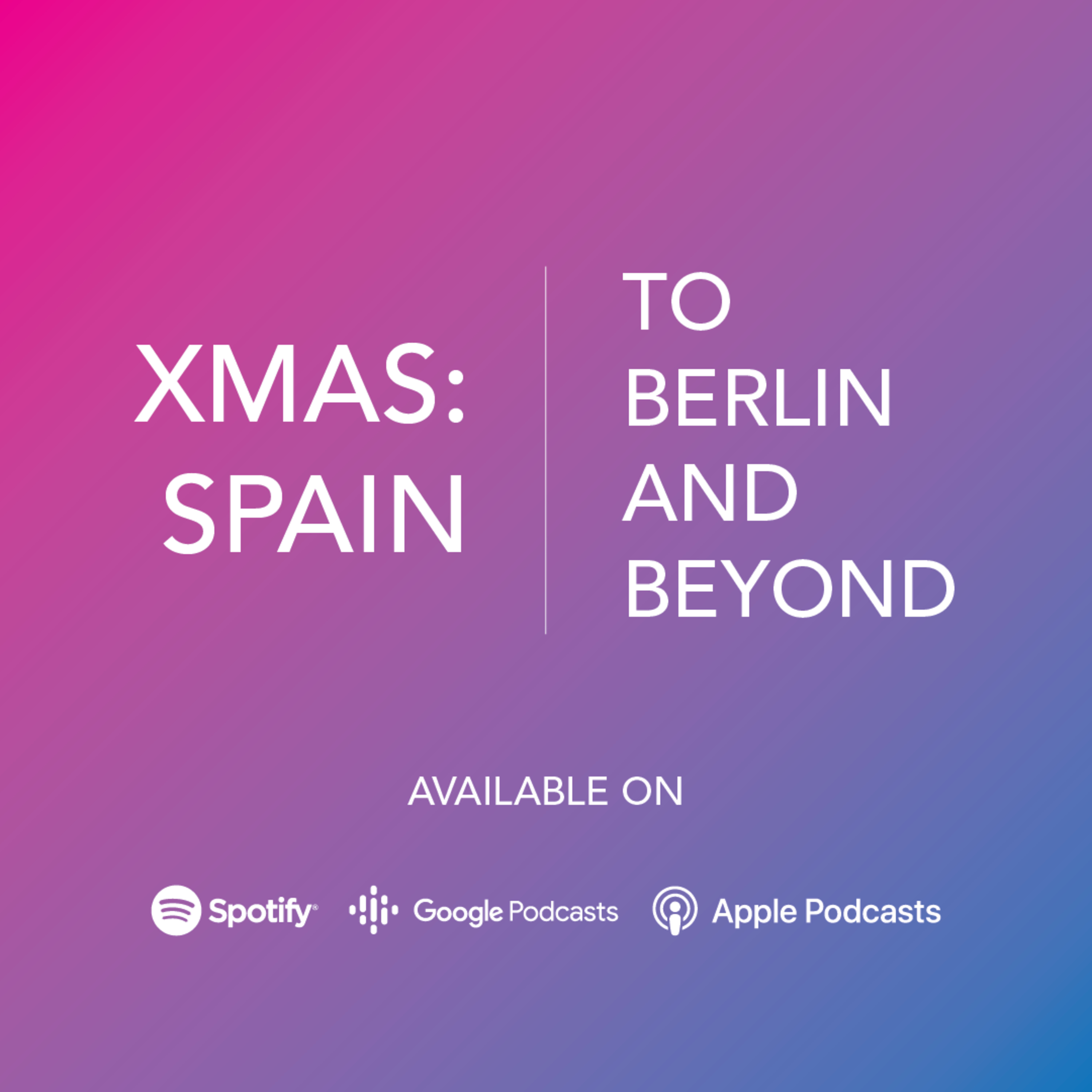 To Berlin and Beyond
