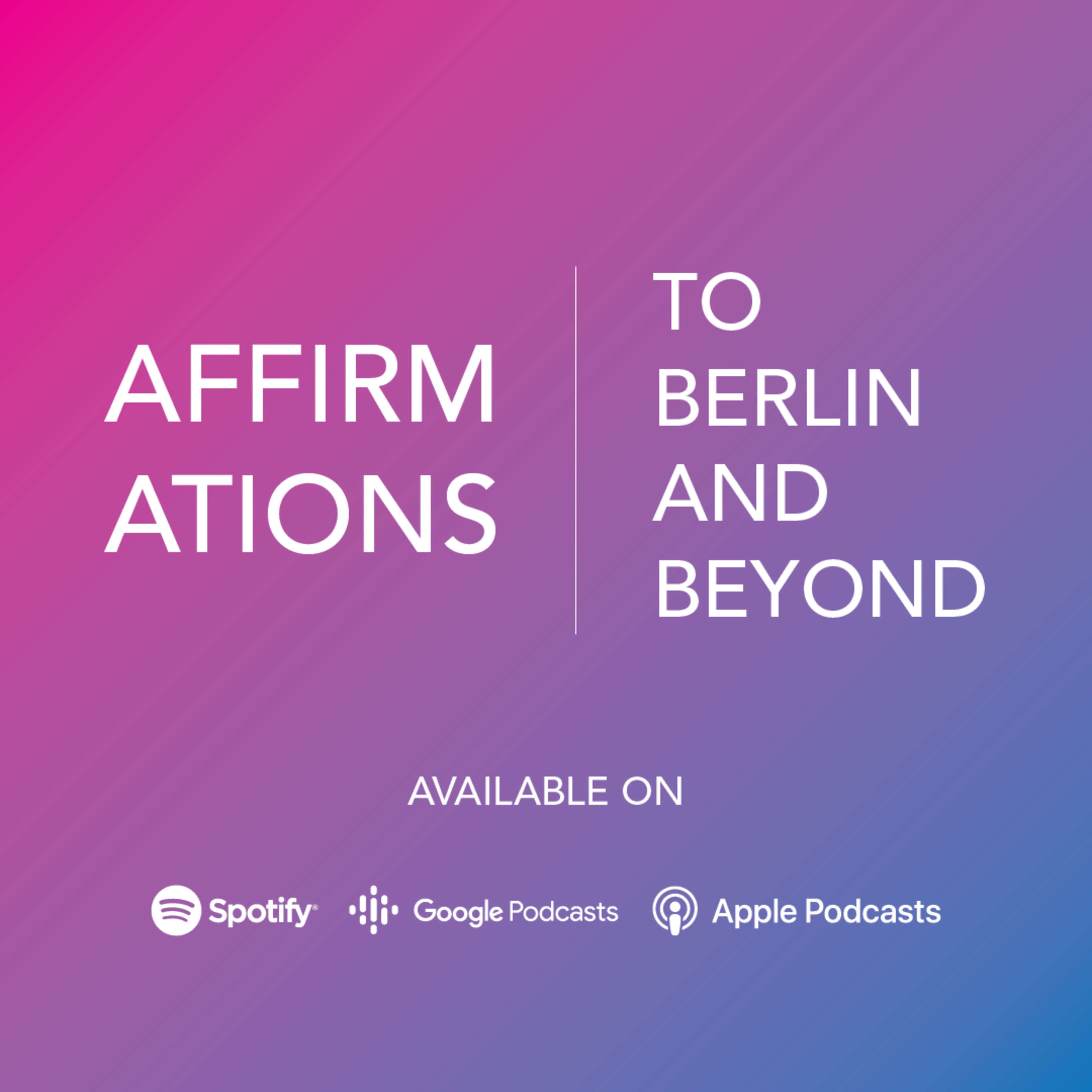 To Berlin and Beyond