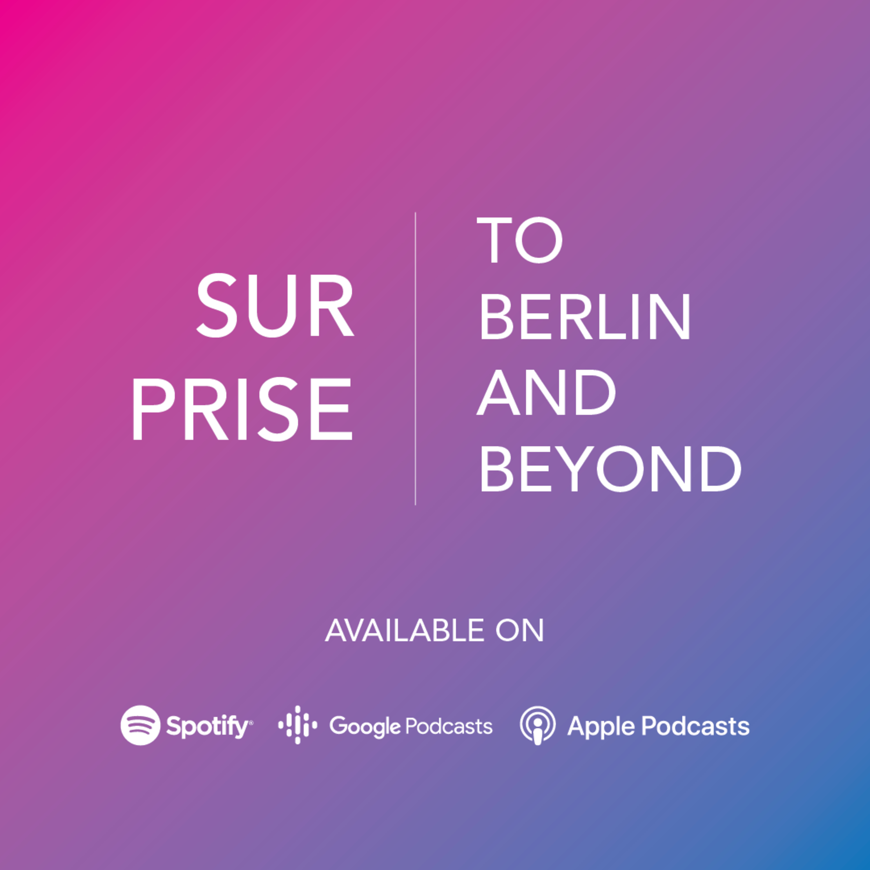 To Berlin and Beyond