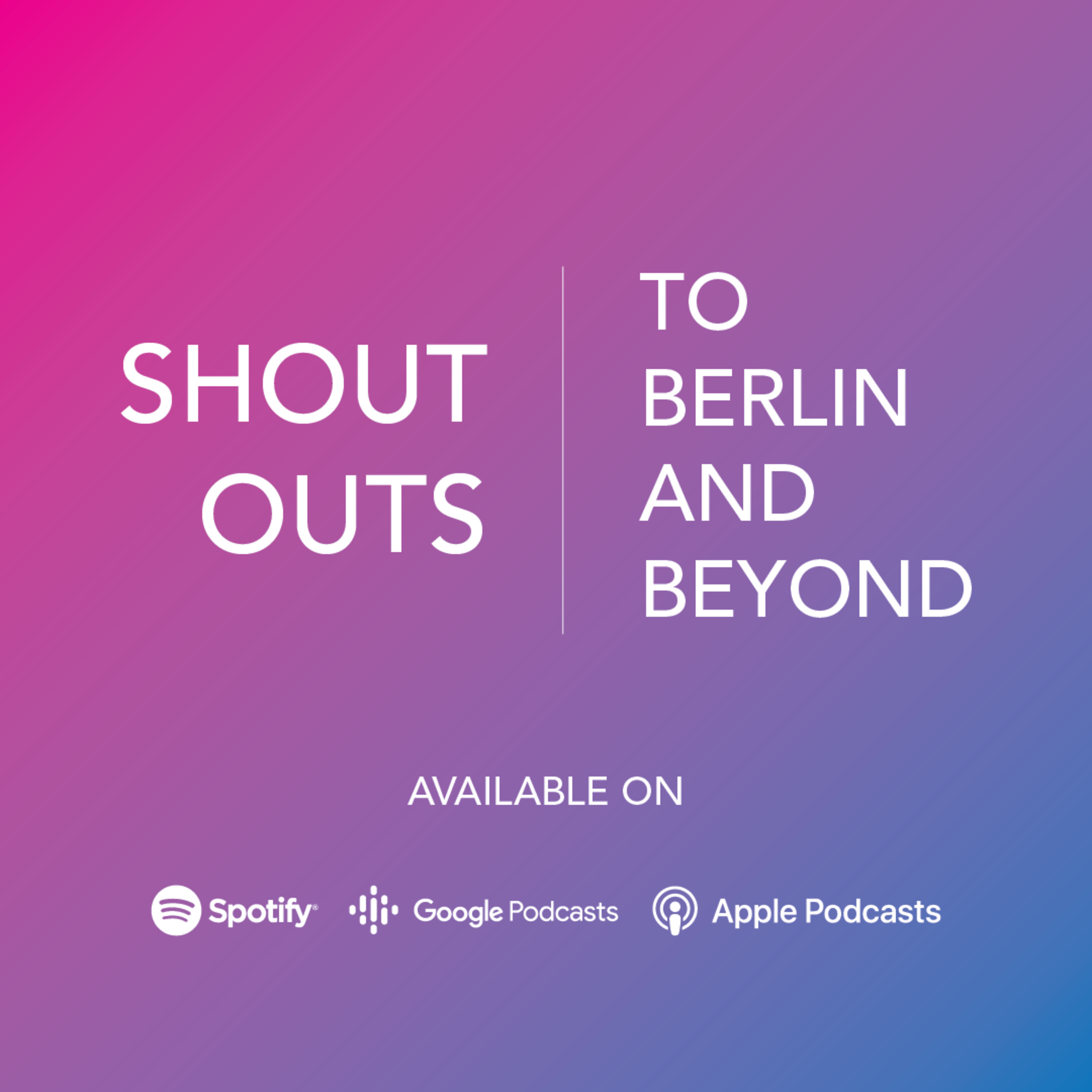 To Berlin and Beyond