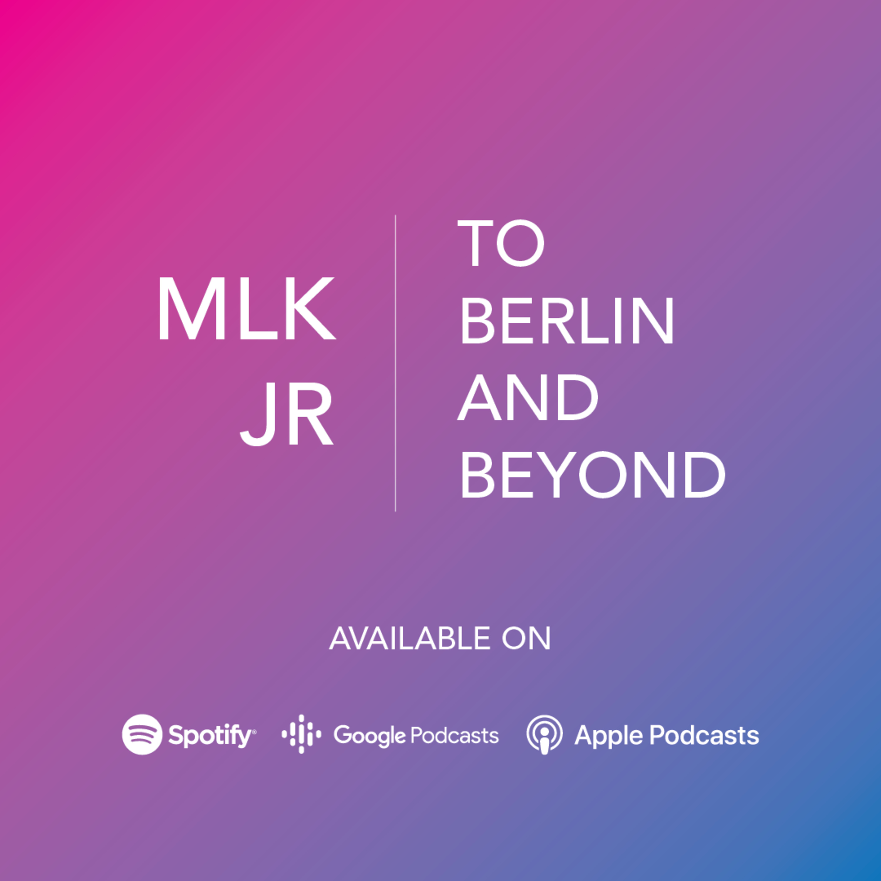 To Berlin and Beyond