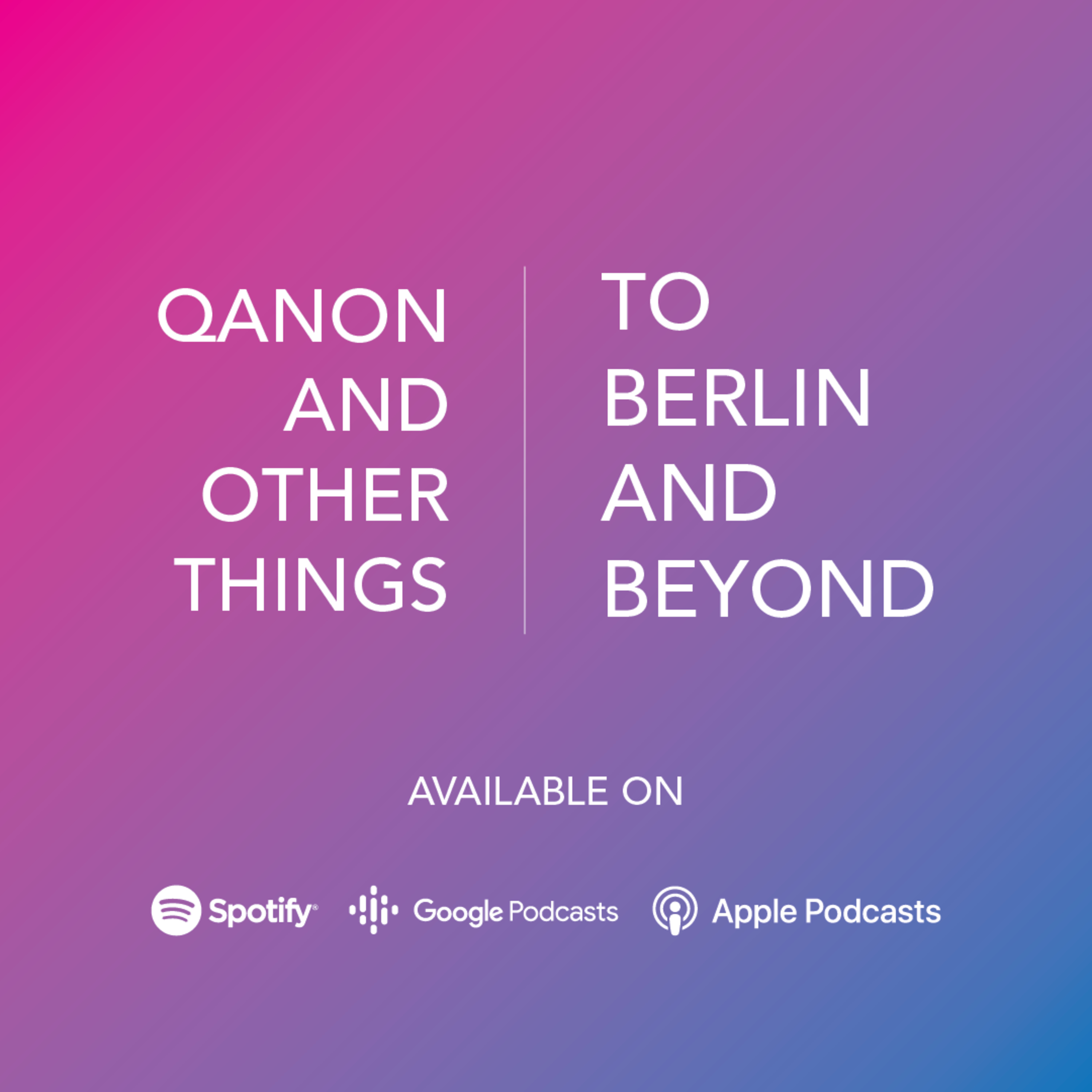 To Berlin and Beyond