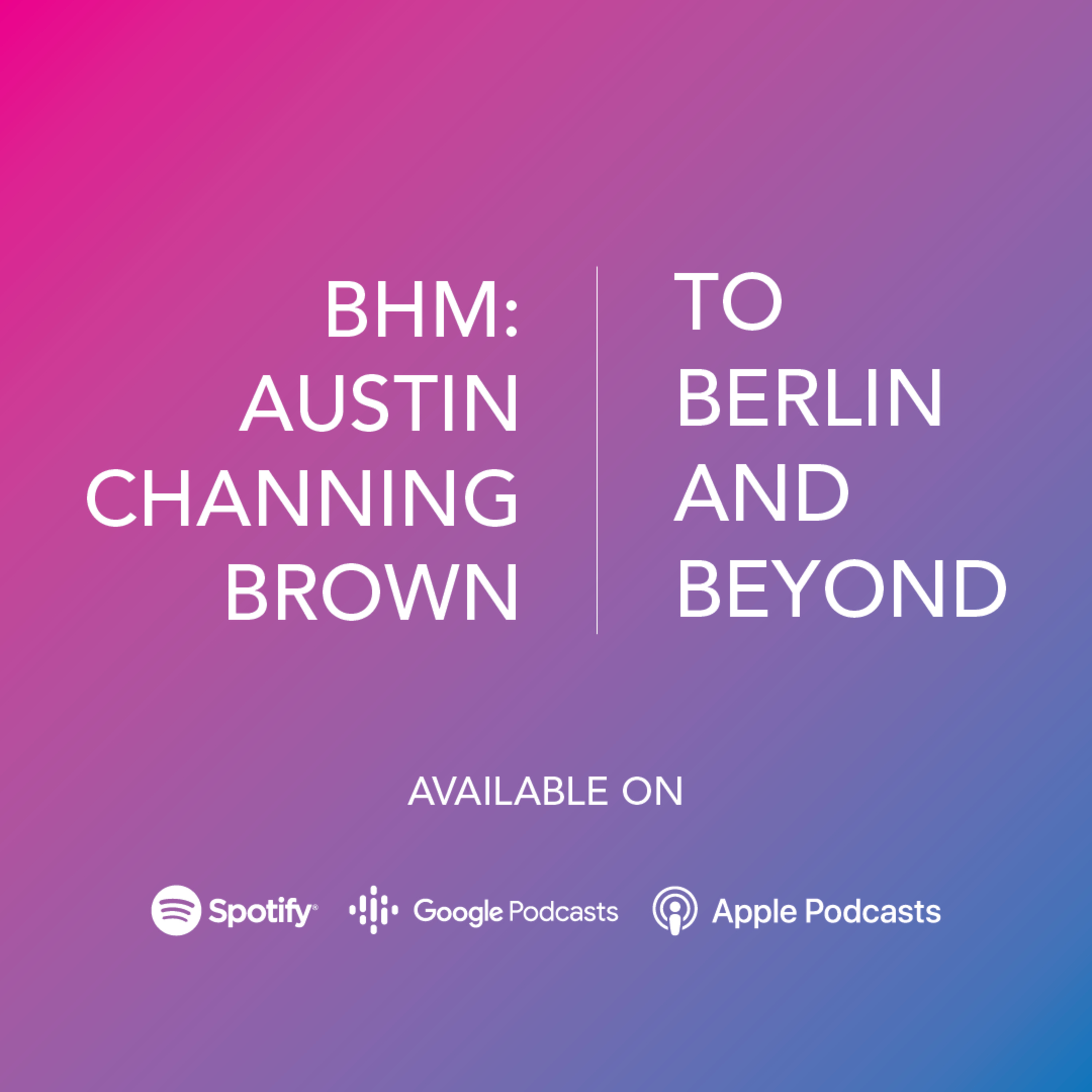 To Berlin and Beyond