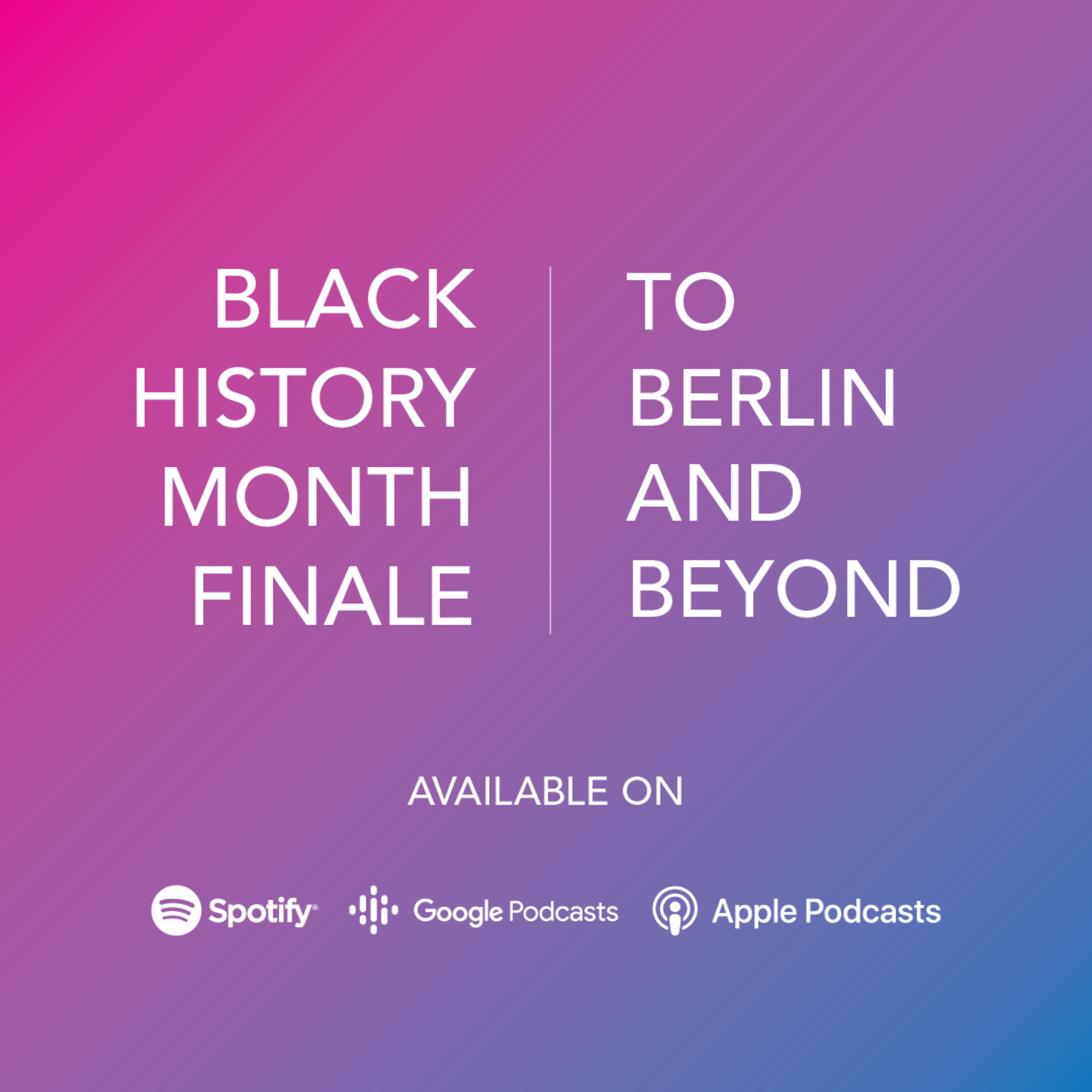 To Berlin and Beyond
