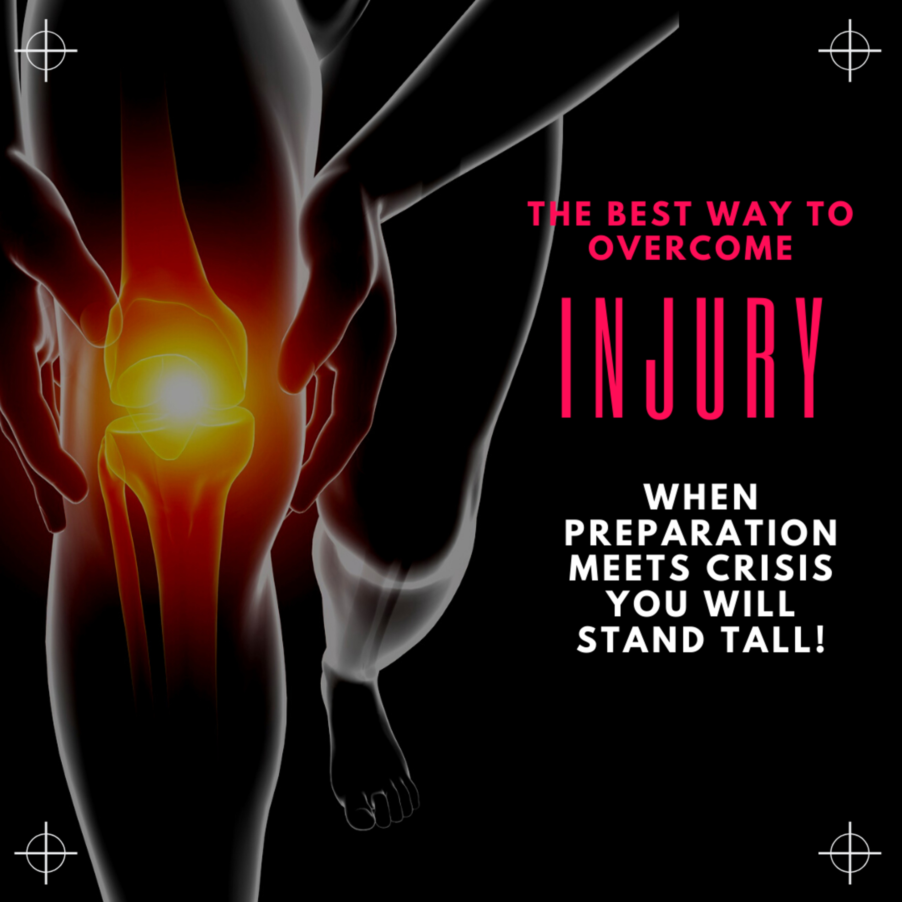 The Best Way to Overcome Injury