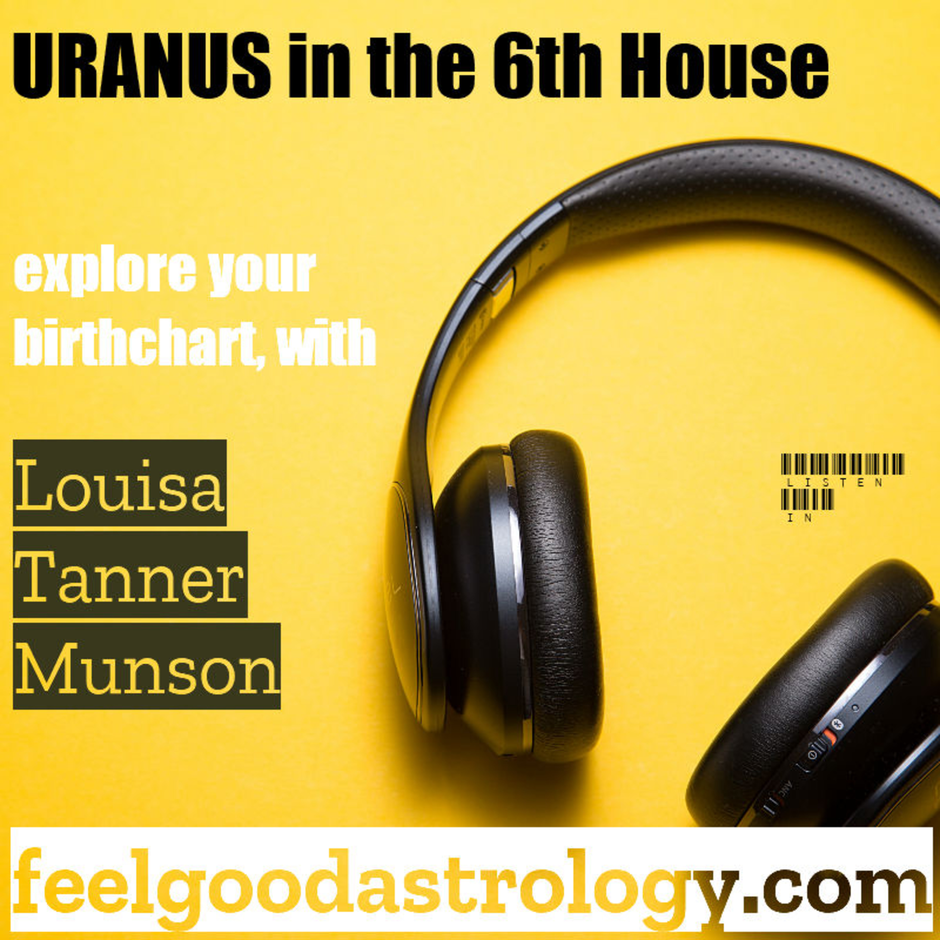 Uranus in the 6th House episode artwork